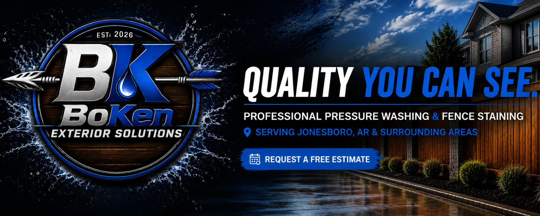 Advertisement for Boken Exterior Solutions, offering professional pressure washing and fence staining in Jonesboro, Arkansas. The ad features a logo with the text 'BK Boken Exterior Solutions' and a background of a house and sky, emphasizing quality visible work and free estimates.