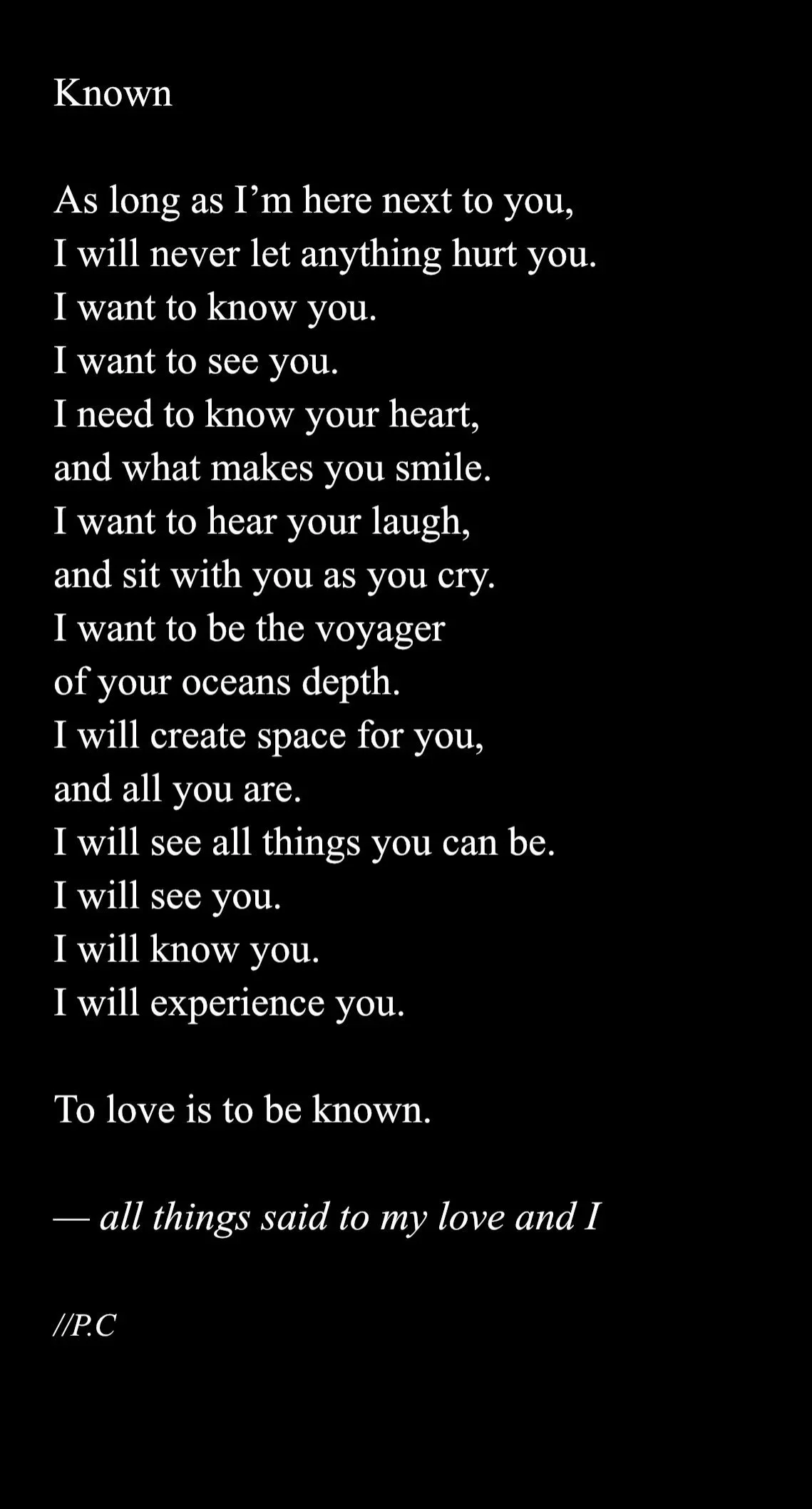 A black background with white text of a romantic poem about love and understanding.