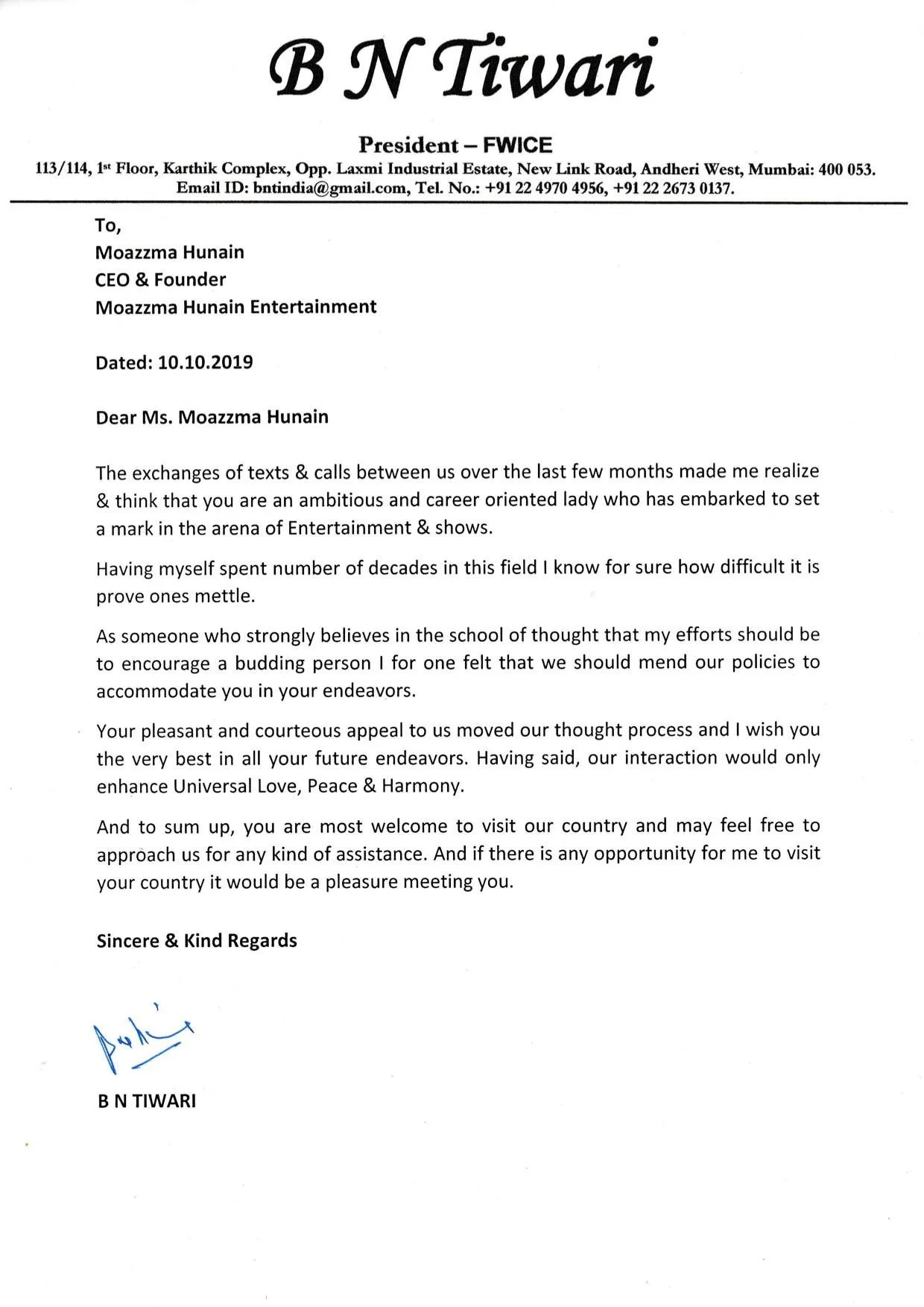 B.N. Tiwari issues letter of acknowledgment to Moazzma Hunain of Moazzma Hunain Entertainment. Moazzma Hunain is serial entrepreneur in entertainment, wellness, real estate, and oil & gas, investor, philanthropist, and business coach.
