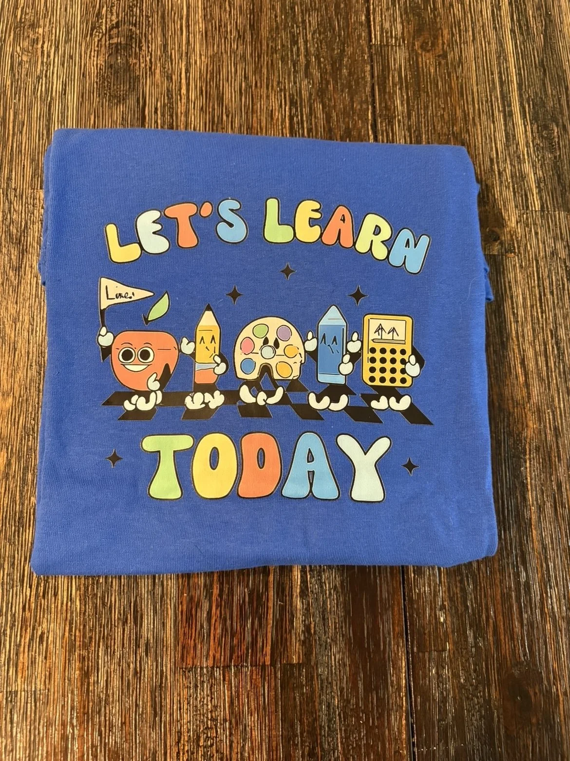 Lets Learn Today Tee