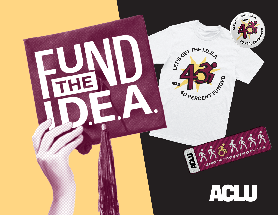 ACLU: Fund the I.D.E.A