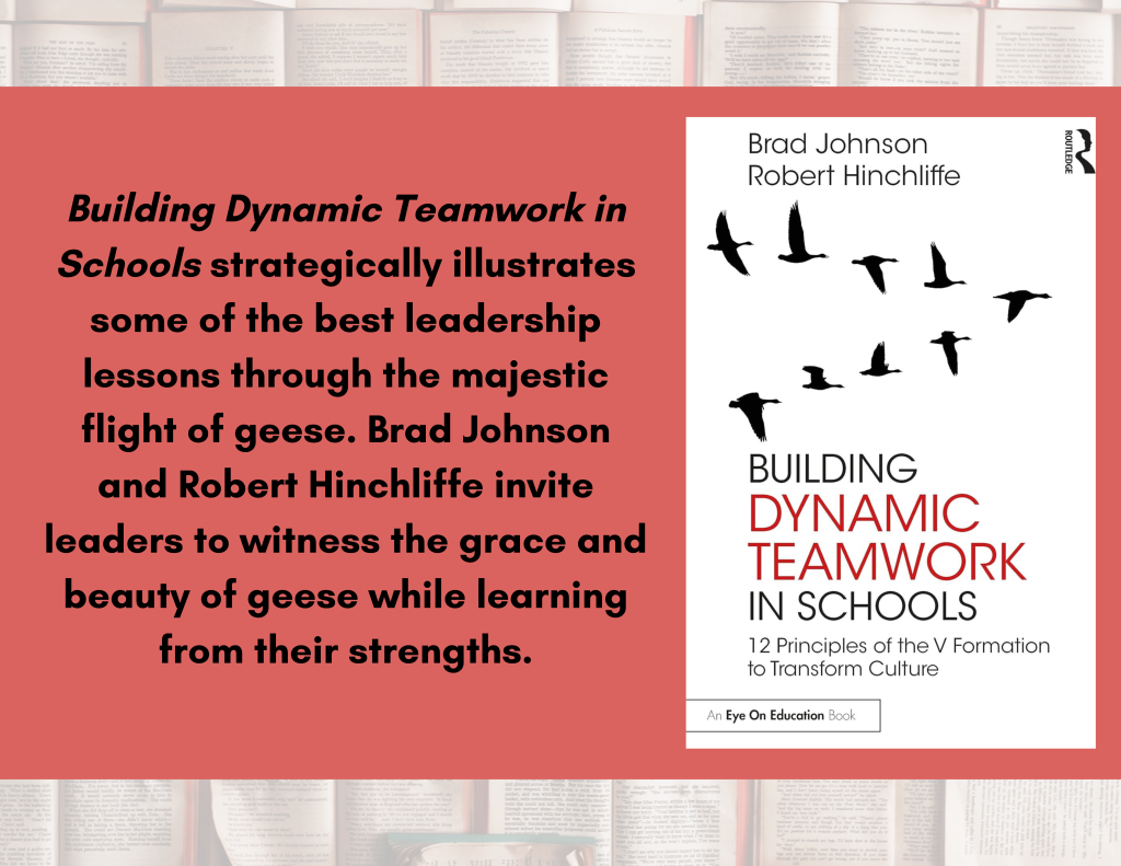 Book cover titled 'Building Dynamic Teamwork in Schools' by Brad Johnson and Robert Hinchliffe, featuring silhouettes of flying geese, with a white background and a red title.