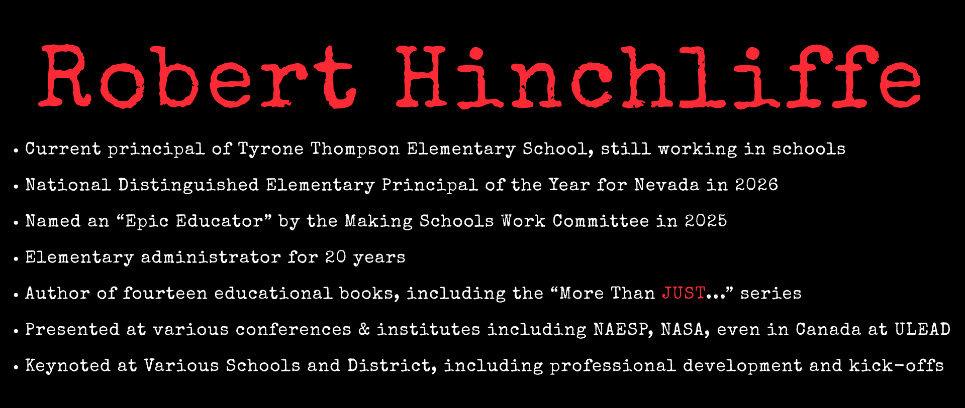 A presentation slide introducing Robert Hinchliffe, highlighting his achievements as an elementary school principal, educator, author, and conference speaker.