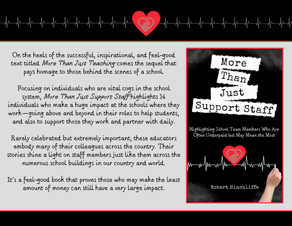 Front cover of the book "More Than Just Support Staff" by Robert Hinchliffe, featuring a black background with a red heart and an electrocardiogram line. The title is on torn paper with a white font, and there is a small white hand holding a red heart at the bottom. The book highlights support staff in schools.