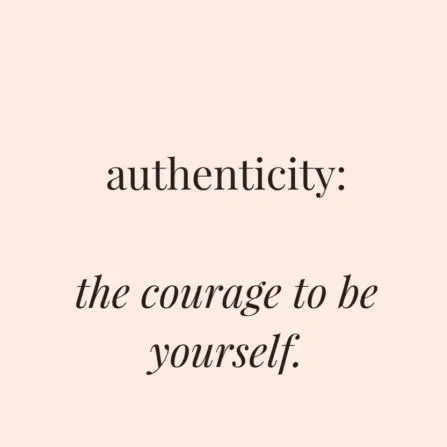 Inspirational quote on a light pink background that reads: "authenticity: the courage to be yourself."