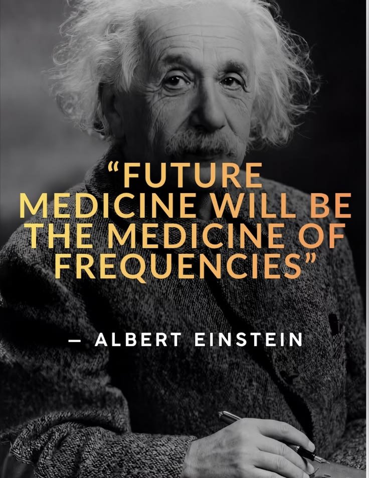 Black and white photo of Albert Einstein with a quote: 'Future medicine will be the medicine of frequencies' overlayed in yellow and orange text.