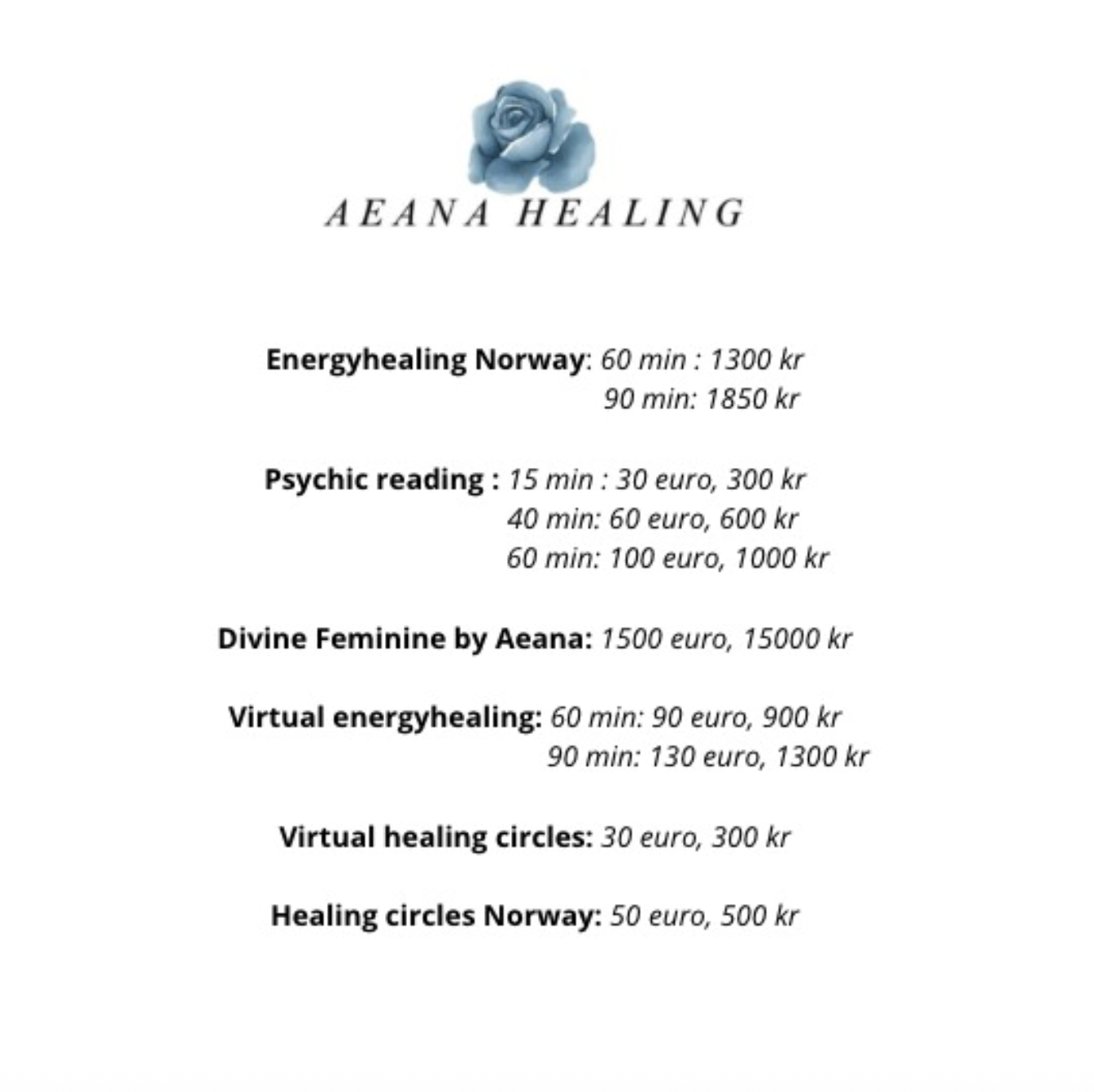 A price list for energy healing and psychic reading services at Aeana Healing, featuring durations, prices in euros and Norwegian kroner, and additional services like divine feminine, virtual energy healing, virtual healing circles, and healing circles Norway.