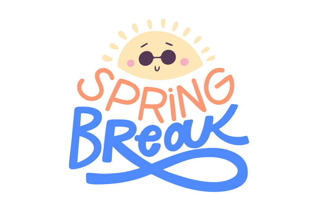 Spring Break - No School