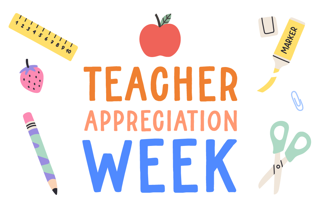 Teacher Appreciation Week