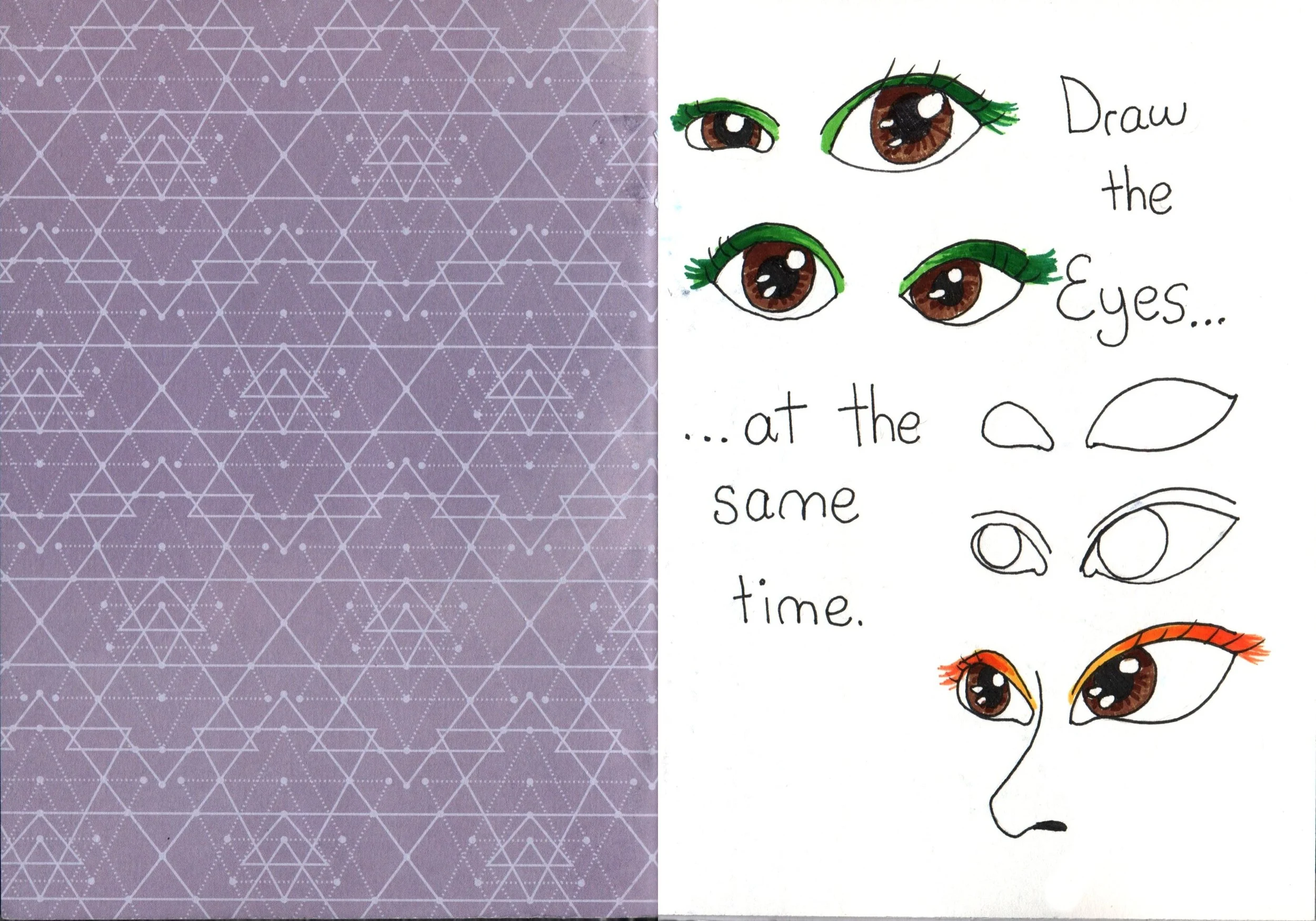 A drawing of human eyes with brown irises and green eyelids, accompanied by handwritten text that says, "Draw the Eyes... at the same time."