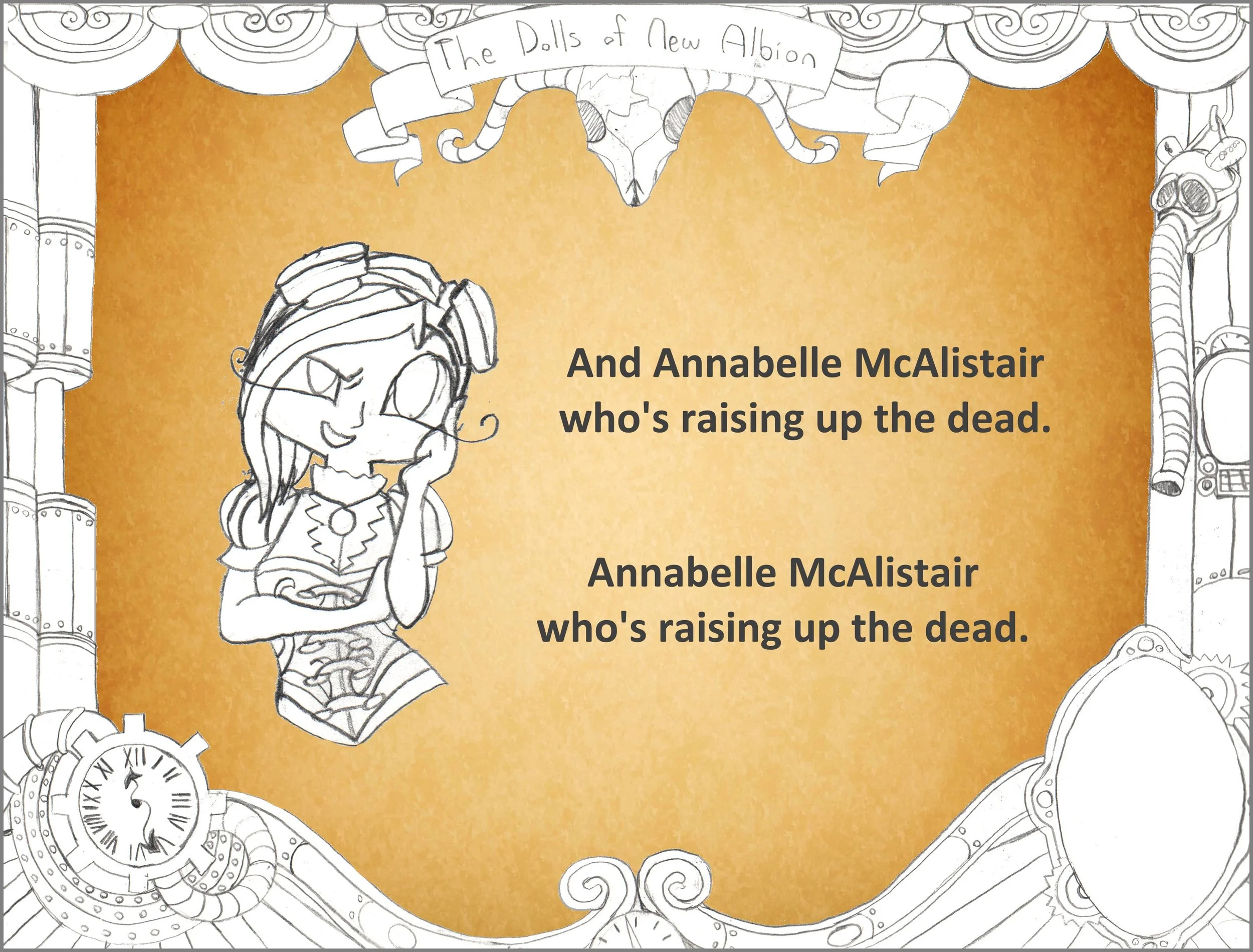 Line drawing of a stage with curtains, featuring a character with long hair, a large bow, and elaborate clothing, raising a hand. A banner at the top reads 'The Dolls of New Albion'. Text on the image mentions 'And Annabelle McAlistair who's raising 