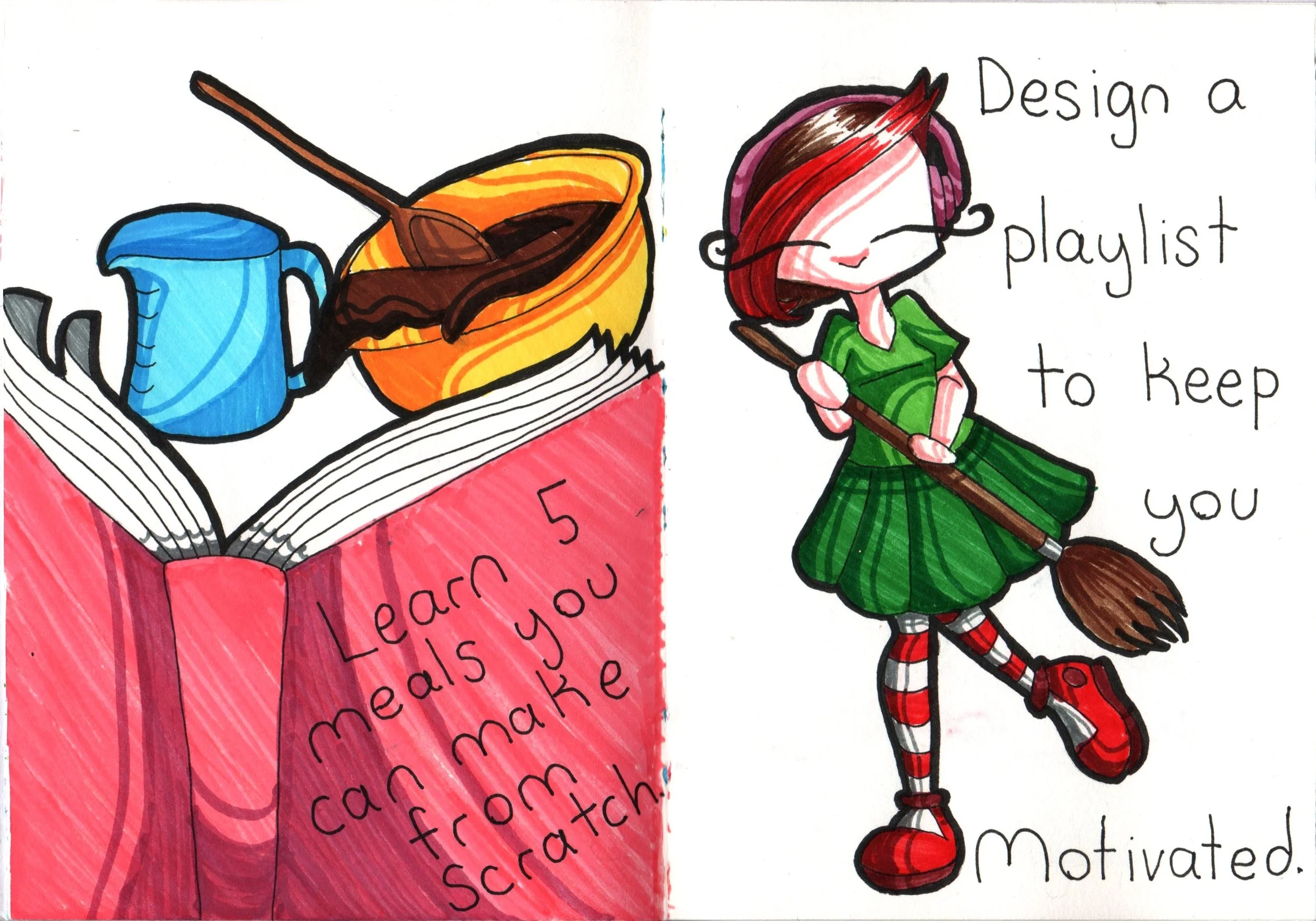 Hand-drawn illustration of a book, a spoon, a bowl of chocolate pudding, and a girl dressed as a Christmas elf with a broom, with text on the right that reads: "Design a playlist to keep you motivated."