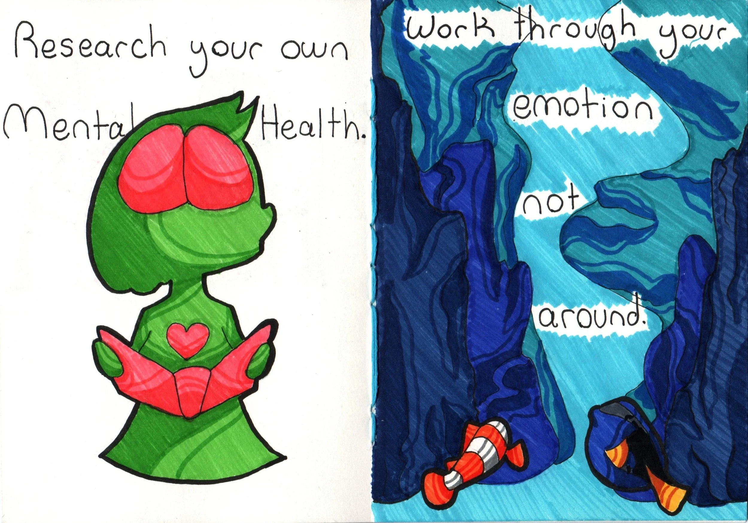 A handwritten and illustrated poster with a message about mental health. The left side features a colorful drawing of a brain with a heart on it, and the right side has a blue abstract background with handwritten words that say: 'Work through your em
