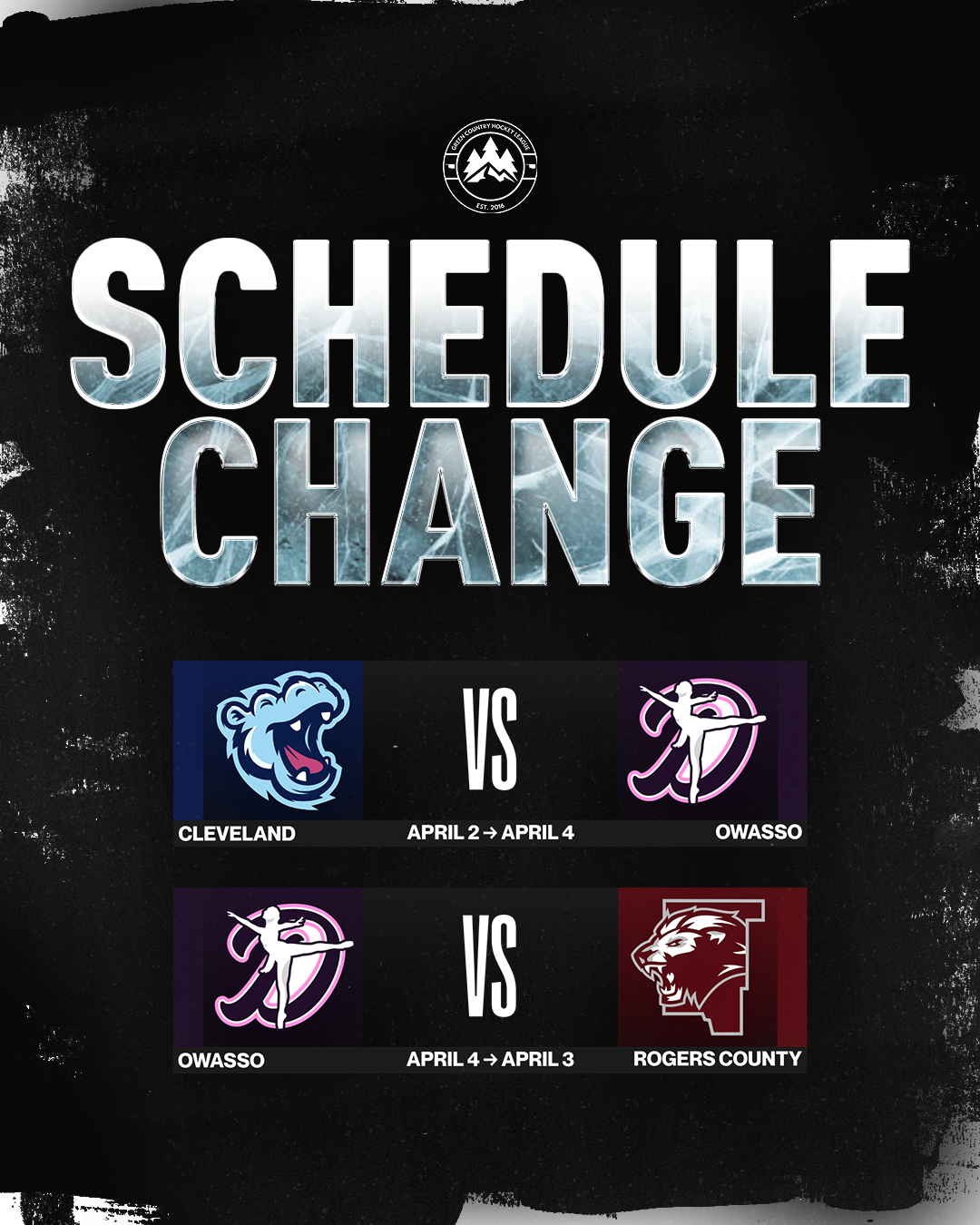 Schedule change announcement for hockey games featuring Cleveland, Owasso, and Rogers County teams, with game dates from April 2 to April 4.