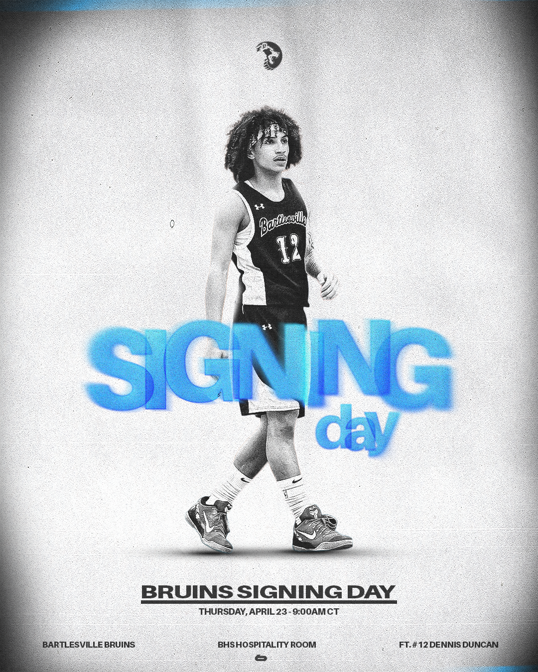 Black and white photo of a female basketball player in uniform standing against a plain background with the text "SIGNING day" overlaid in blue, and additional text below detailing "BRUINS SIGNING DAY," scheduled for April 23 at 9:00 AM, with locatio