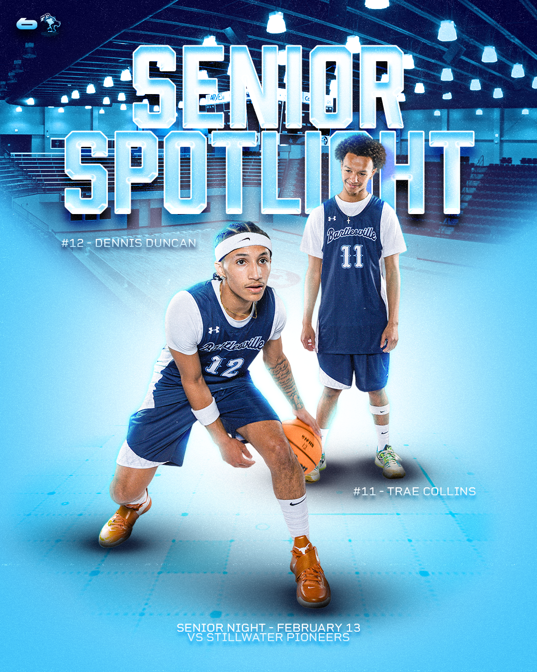 Poster for senior night basketball game featuring Dennis Duncan and Trae Collins of Bartlettville. Dennis Duncan (#12) is crouched with a basketball, and Trae Collins (#11) stands behind him. The game is scheduled for February 13 against Stillwater P