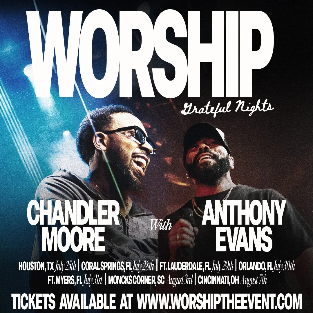 WORSHIP with Chandler Moore & Anthony Evans