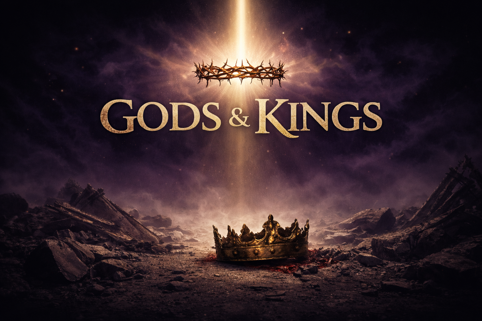 Sermon series image with title Gods and Kings; a dark, rocky landscape with a crown and a crown of thorns, illuminated by a radiant vertical beam of light from the sky.