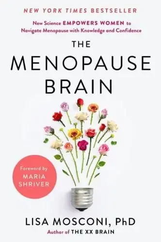 The Menopause Brain -Dr. Lisa Mosconi