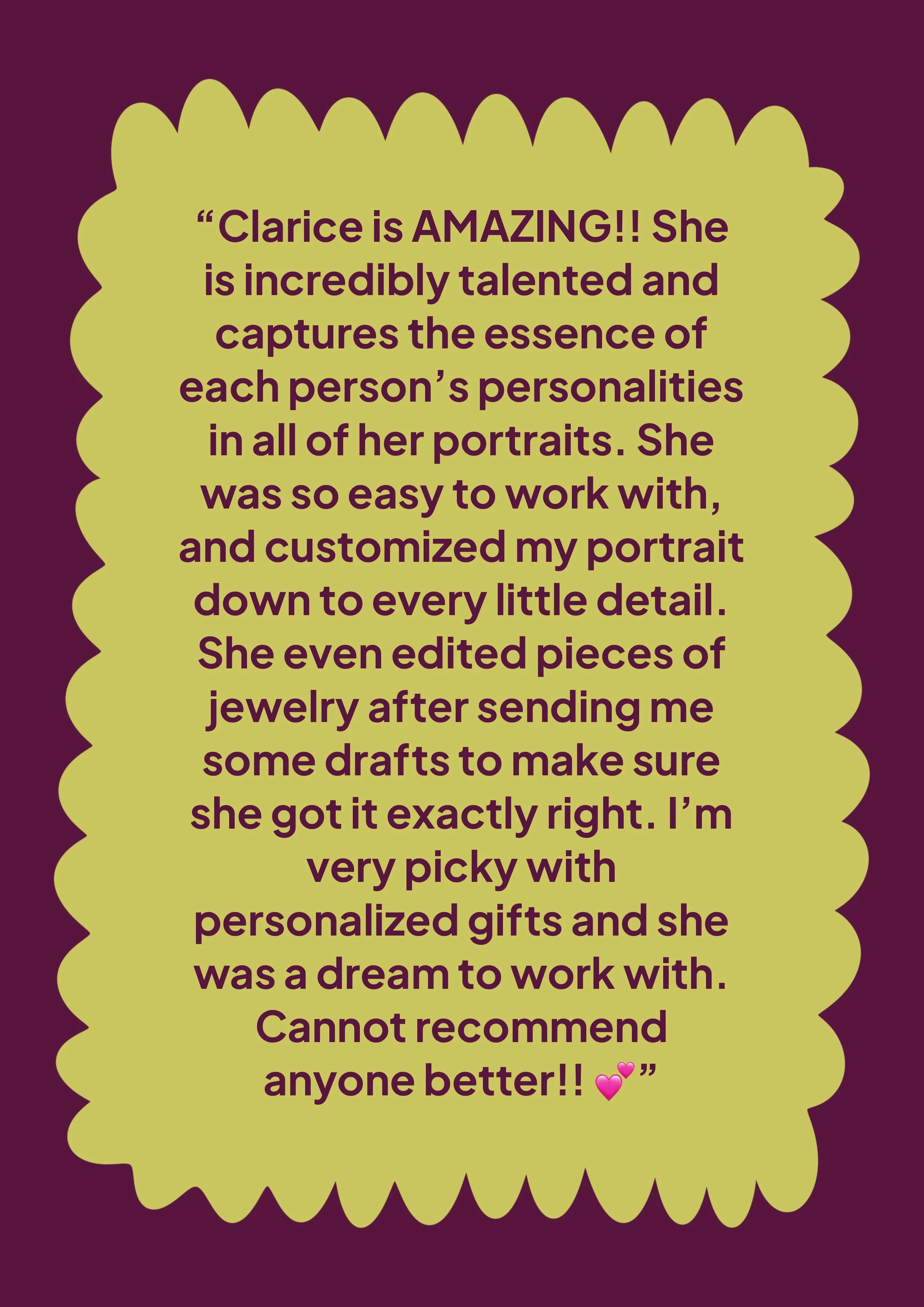 Quote about Clarice praising her talent and personality, mentioning her work on portraits, editing pieces of jewelry, and her dedication to her craft, ending with a recommendation for her services with heart and star emojis.