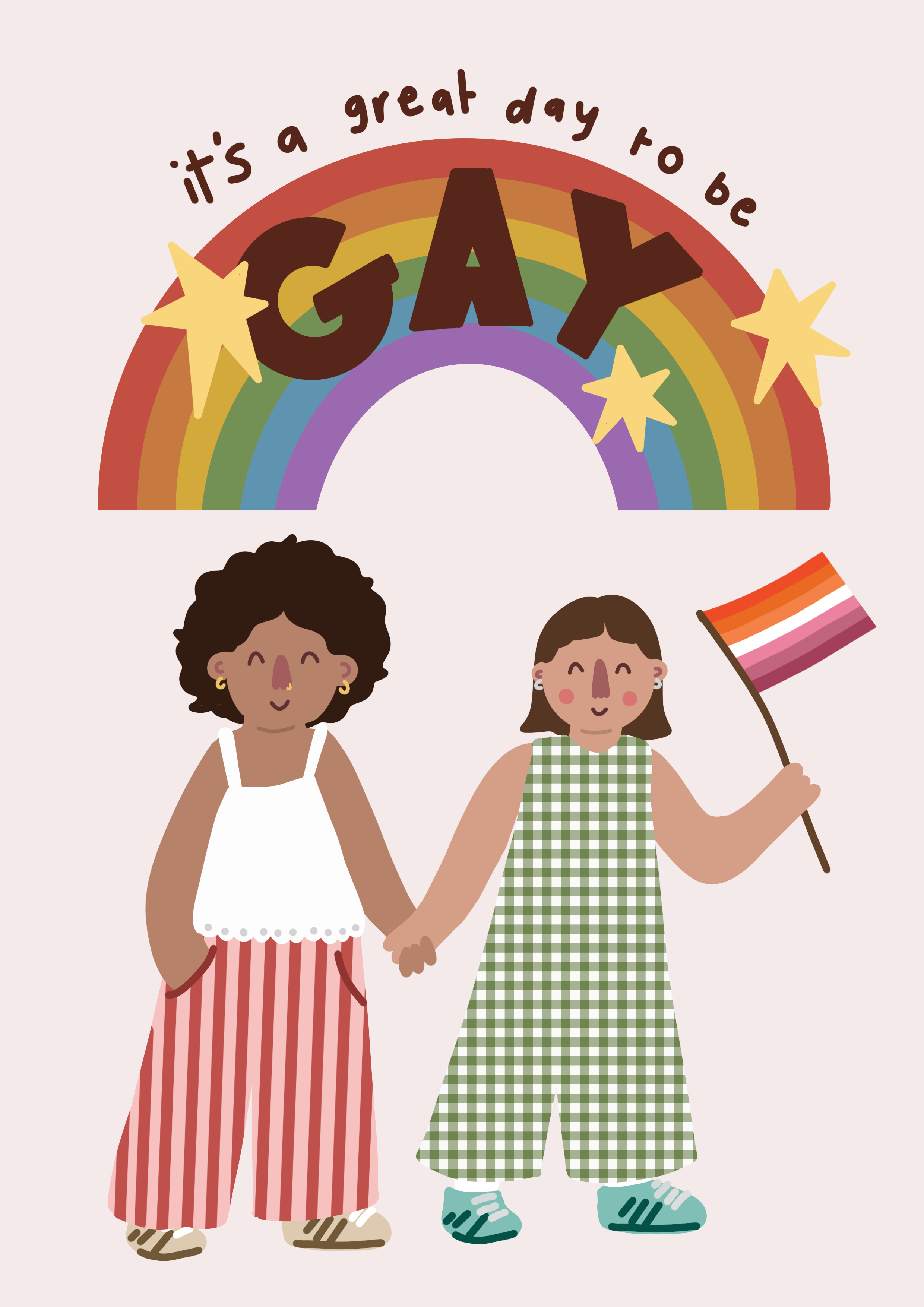 Two women holding hands, one is holding a rainbow flag, celebrating LGBTQ pride, with a rainbow and stars above them and the phrase "it's a great day to be gay" written above the rainbow.