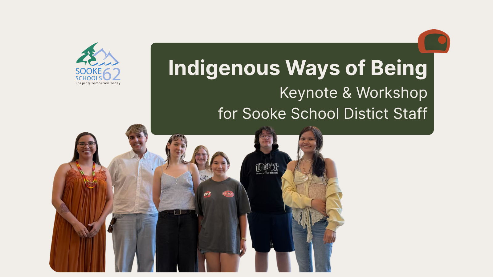 Indigenous Ways of Being: Sooke School District Keynote & Reconciliation Workshop