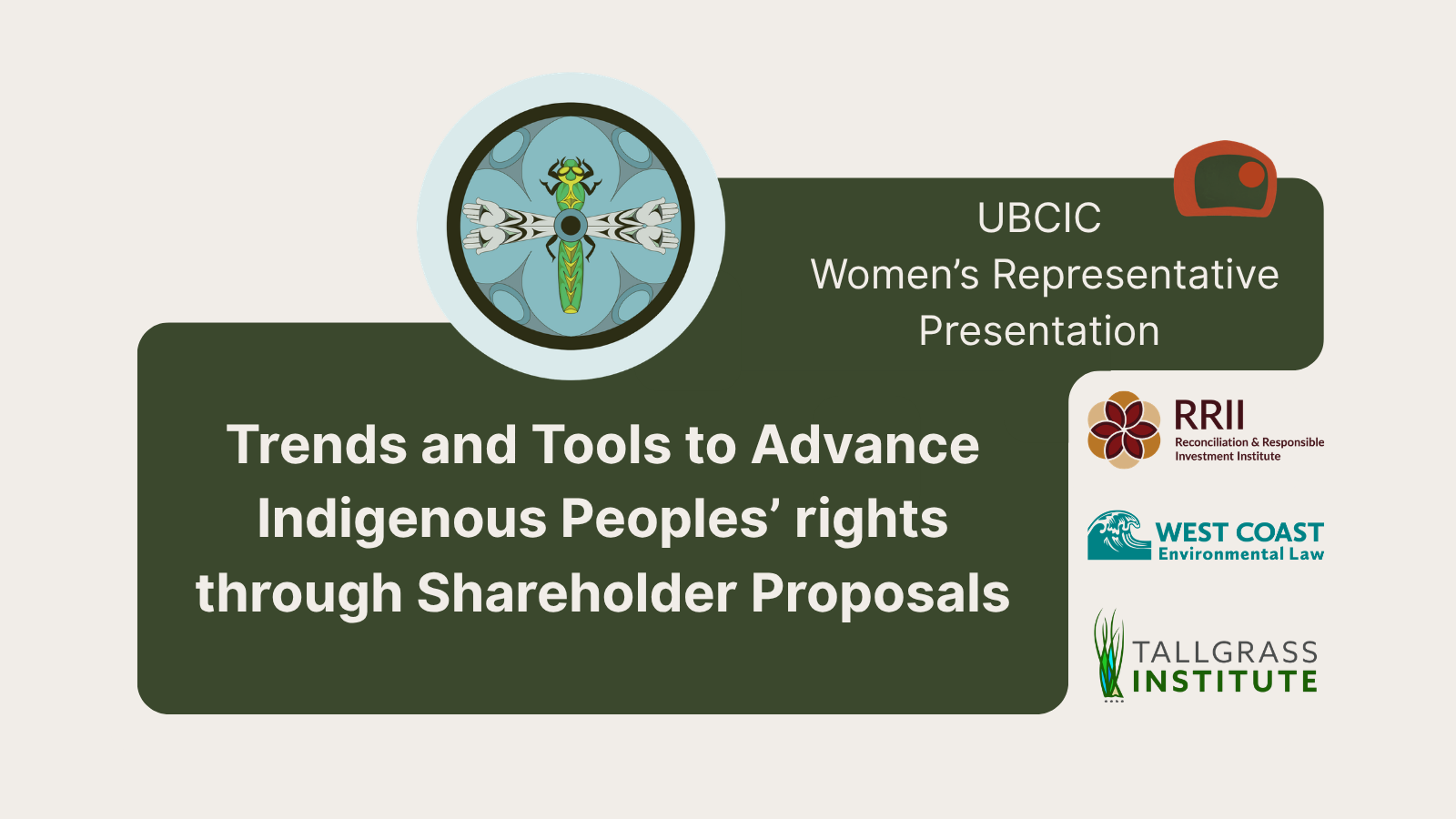 Trends and Tools to Advance Indigenous Peoples’ rights through Shareholder Proposals: UBCIC Women's Representative Presentation