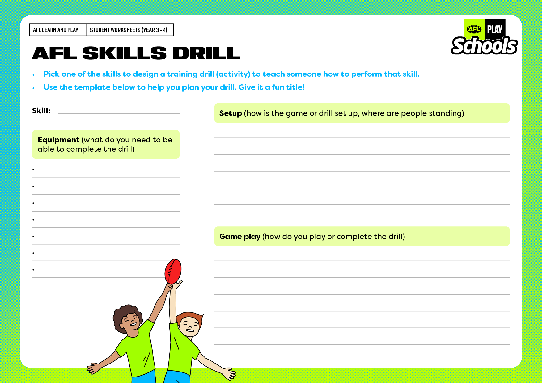 Curriculum-aligned teacher guides, student worksheets and instructional diagrams introducing Australian Rules Football skills, drills and gameplay concepts to Foundation–Year 6 students.