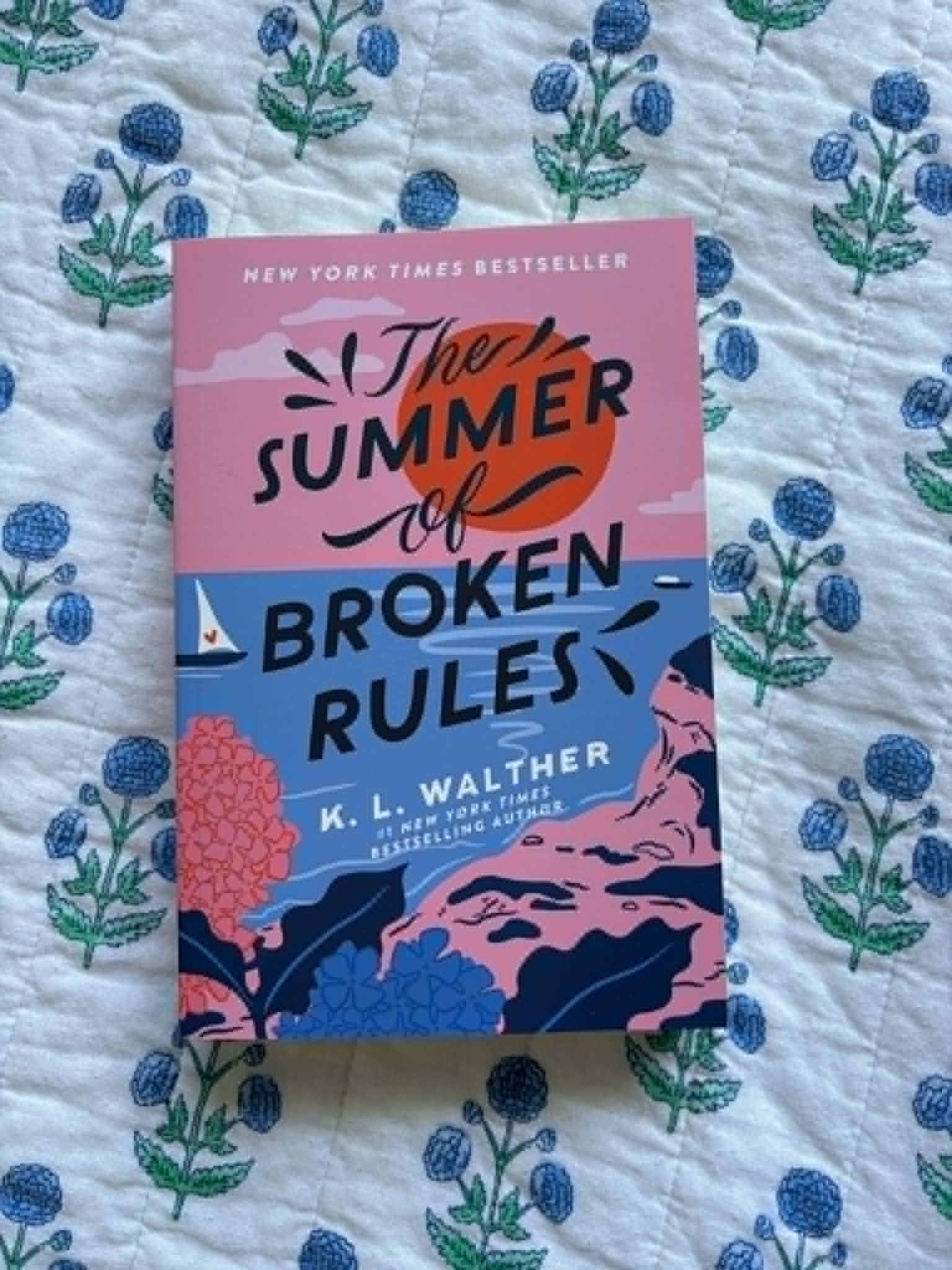 The Summer of Broken Rules by K.L. Walther | Contemporary Romance Novel