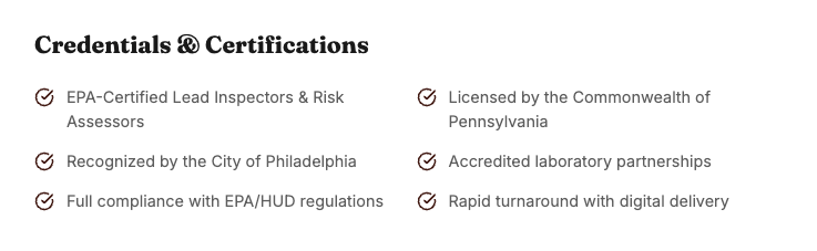 Image displaying credentials and certifications, including EPA lead inspector certification, recognition from Philadelphia, Pennsylvania licensing, accredited lab partnerships, compliance with EPA/HUD regulations, and digital delivery with rapid turnaround.