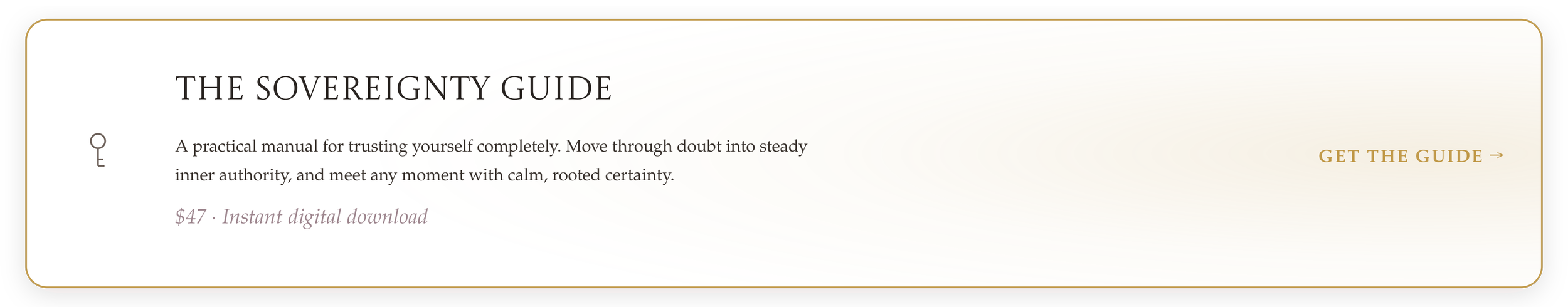 A webpage titled "The Sovereignty Guide" offers a practical manual for trusting oneself, with a description about gaining inner authority, priced at $47, and a link to get the guide.