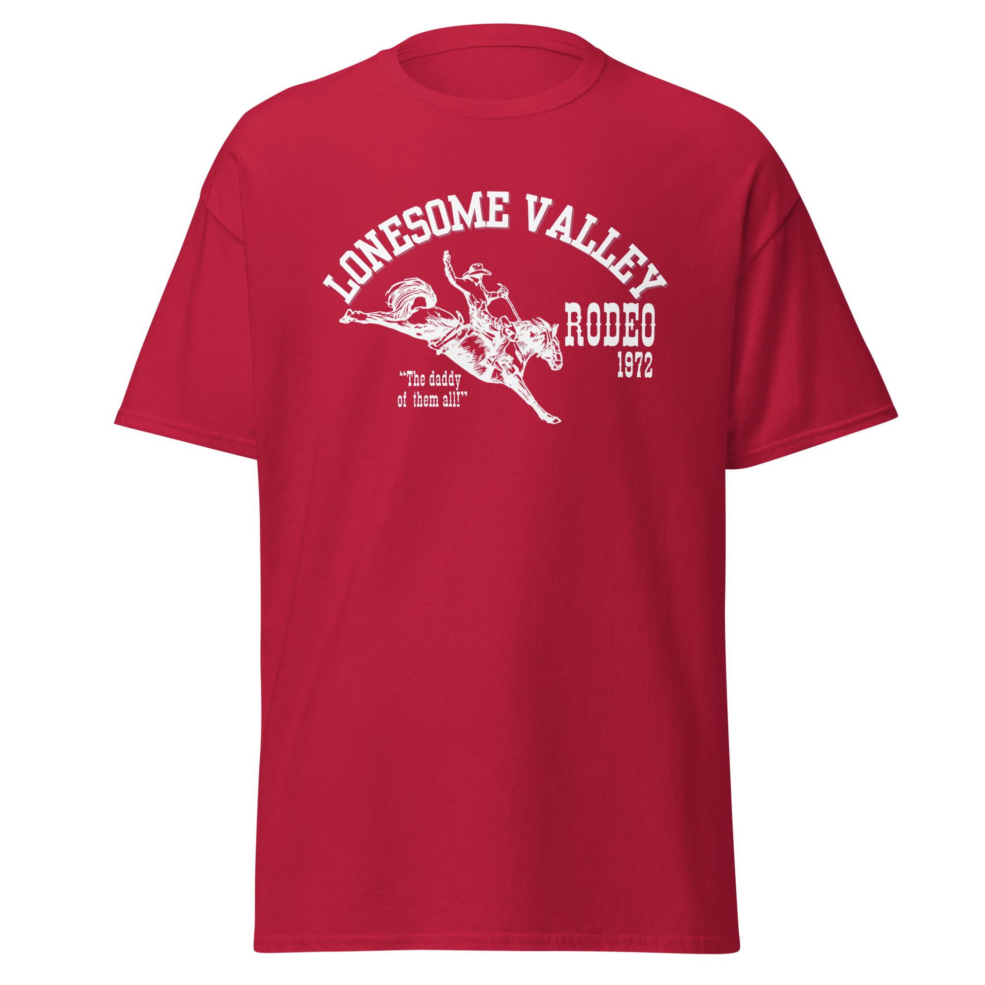 Red T-shirt with white text reading 'Lonesome Valley Rodeo 1972' and a graphic of a cowboy riding a bucking horse with a quote 'The daddy of them all'.