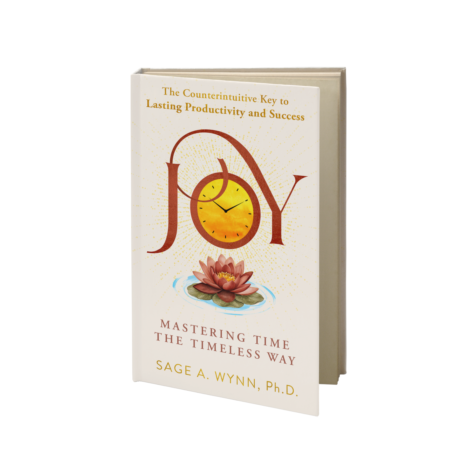 Book cover titled "The Counterintuitive Key to Lasting Productivity and Success" by Sage A. Wynn Ph.D., with a central image of a clock face inside a lotus flower on a white background