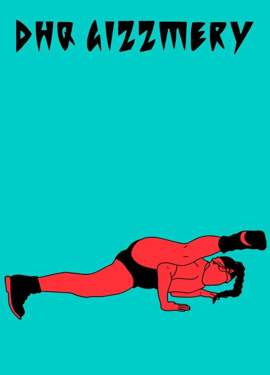 DHQ Gizzmery