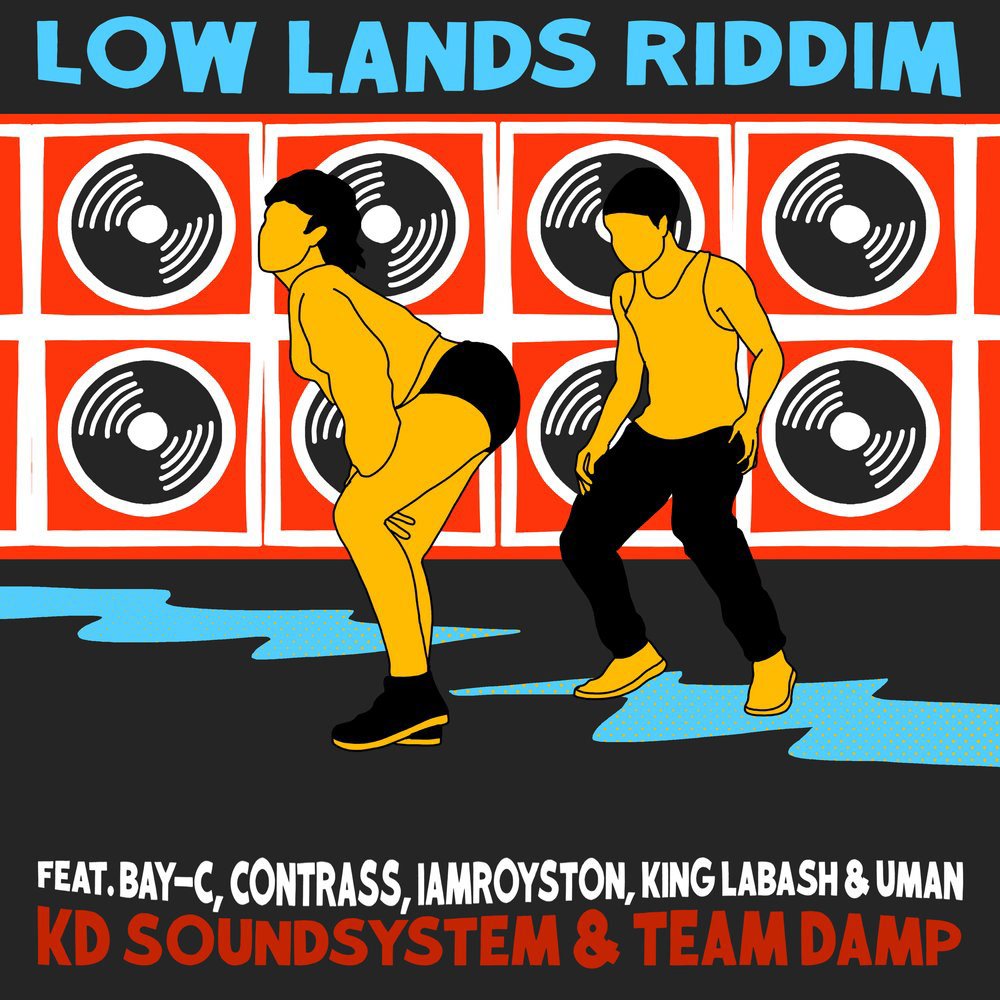Lowlands Riddim - Team Damp &amp; KD Soundsystem