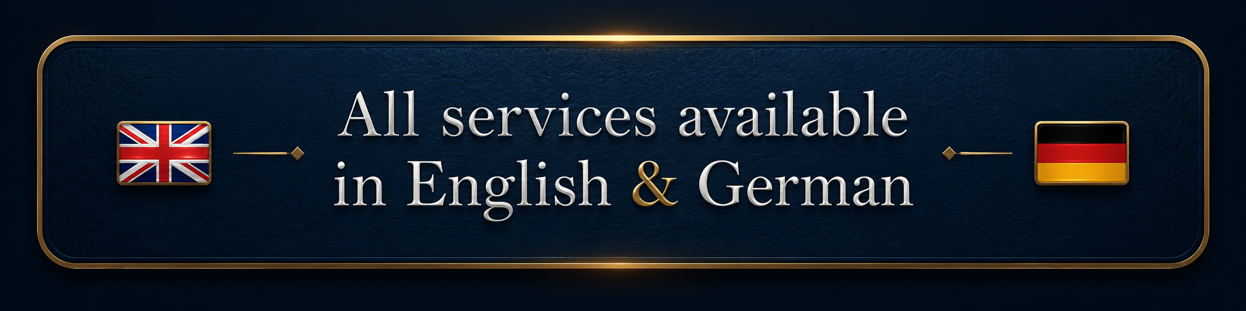 A dark blue rectangular sign with a gold border, displaying the text 'All services available in English & German' alongside the flags of the United Kingdom and Germany.
