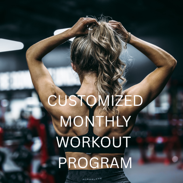 CUSTOMIZED MONTHLY WORKOUT PROGRAM.png