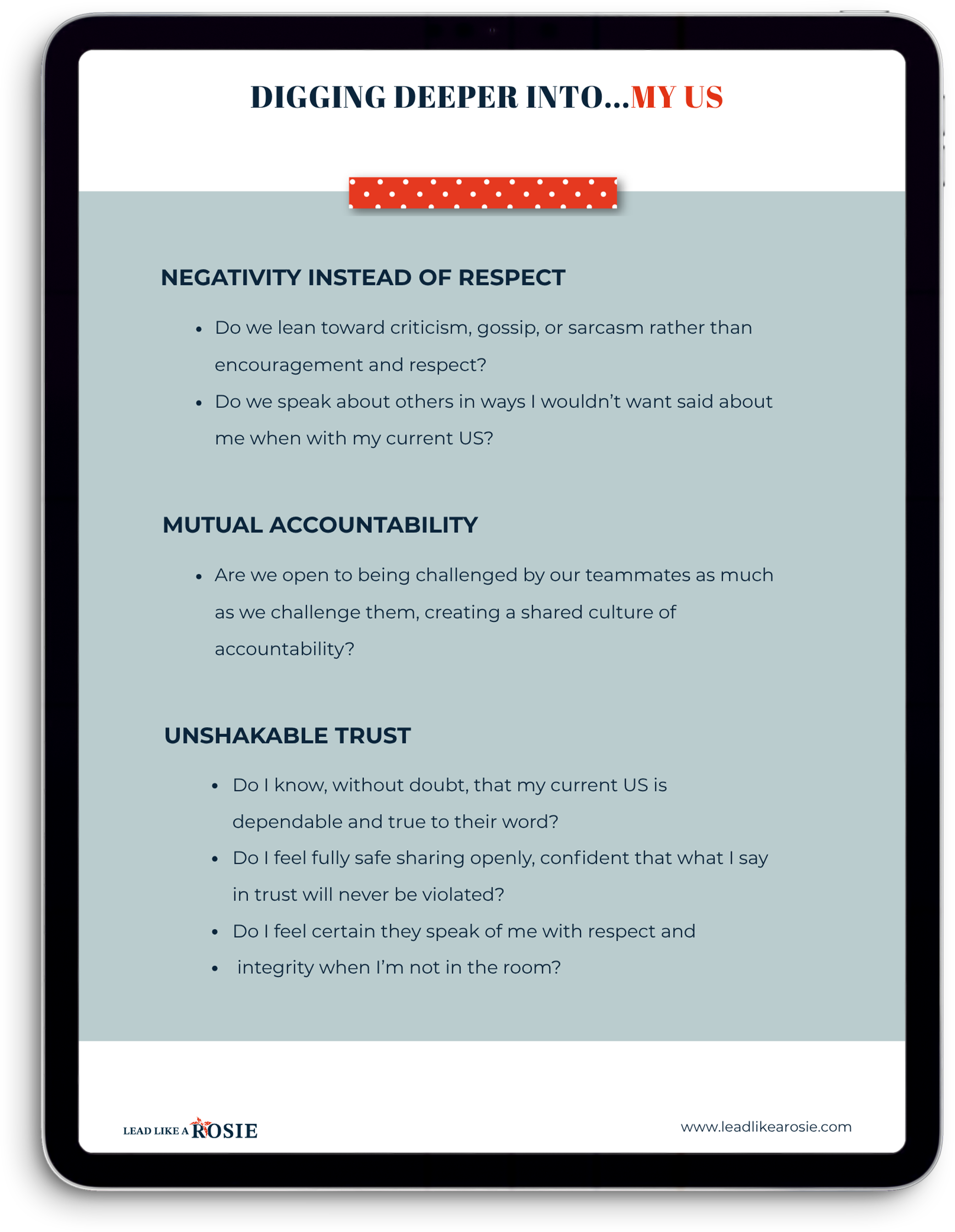 An iPad displaying a webpage about values and trust, with the header 'DIGGING DEEPER INTO...MY US' and sections discussing negativity, mutual accountability, and unshakable trust. The website URL at the bottom is www.leadlikearosie.com.