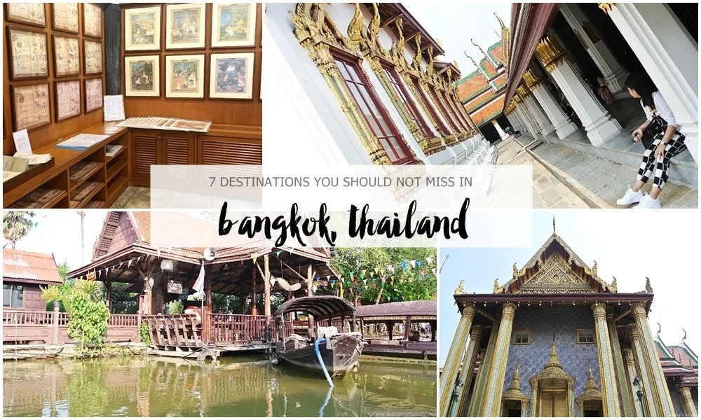 7 destinations you should not miss in Bangkok, Thailand