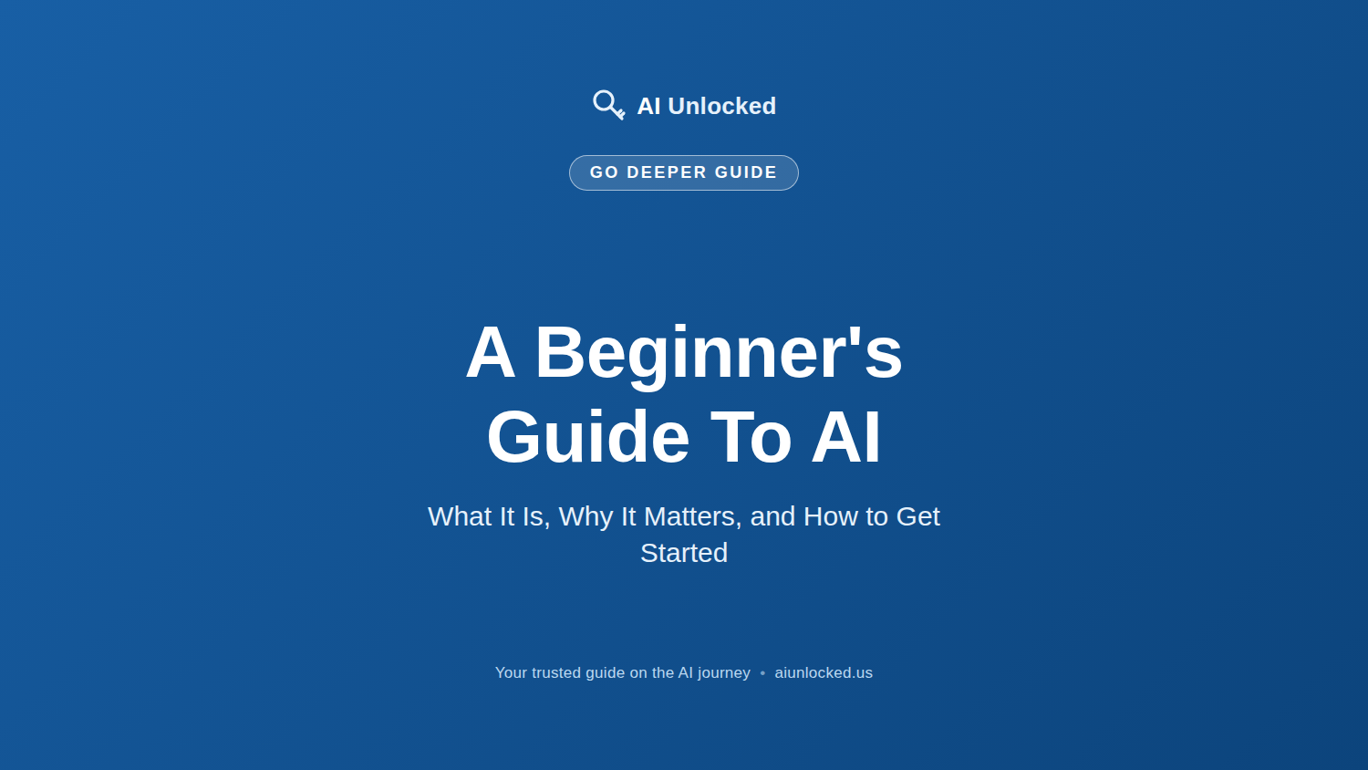 A Beginner’s Guide To AI