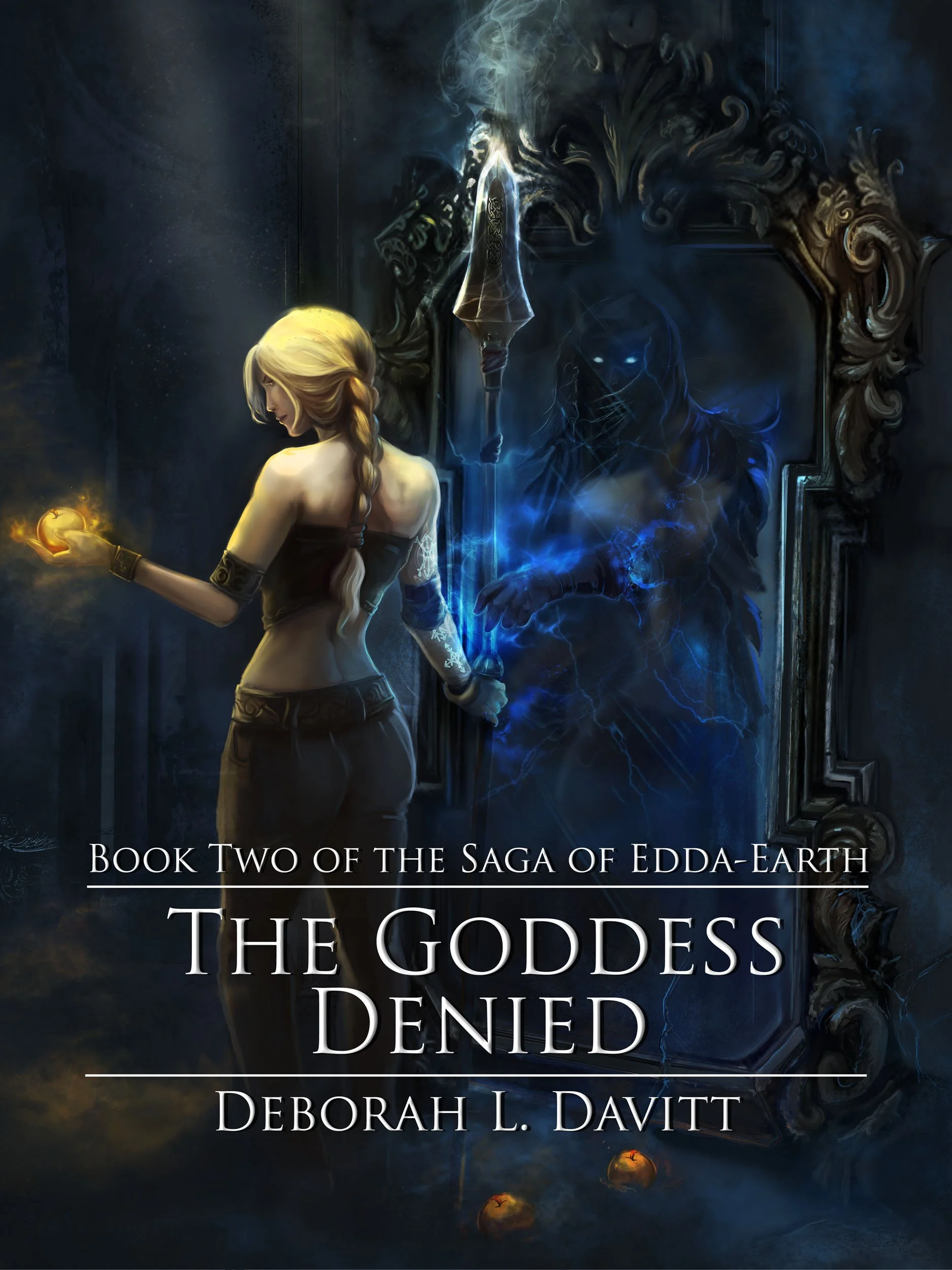 Book cover for 'The Goddess Denied,' second book in the Saga of Edda-Earth series by Deborah L. Davitt. The cover features a blonde woman with a braid, holding a glowing orb in her left hand. Behind her is a dark, mysterious figure with glowing blue eyes, standing in a doorway framed by ornate, dark metalwork, with blue lightning or energy emanating from the figure.