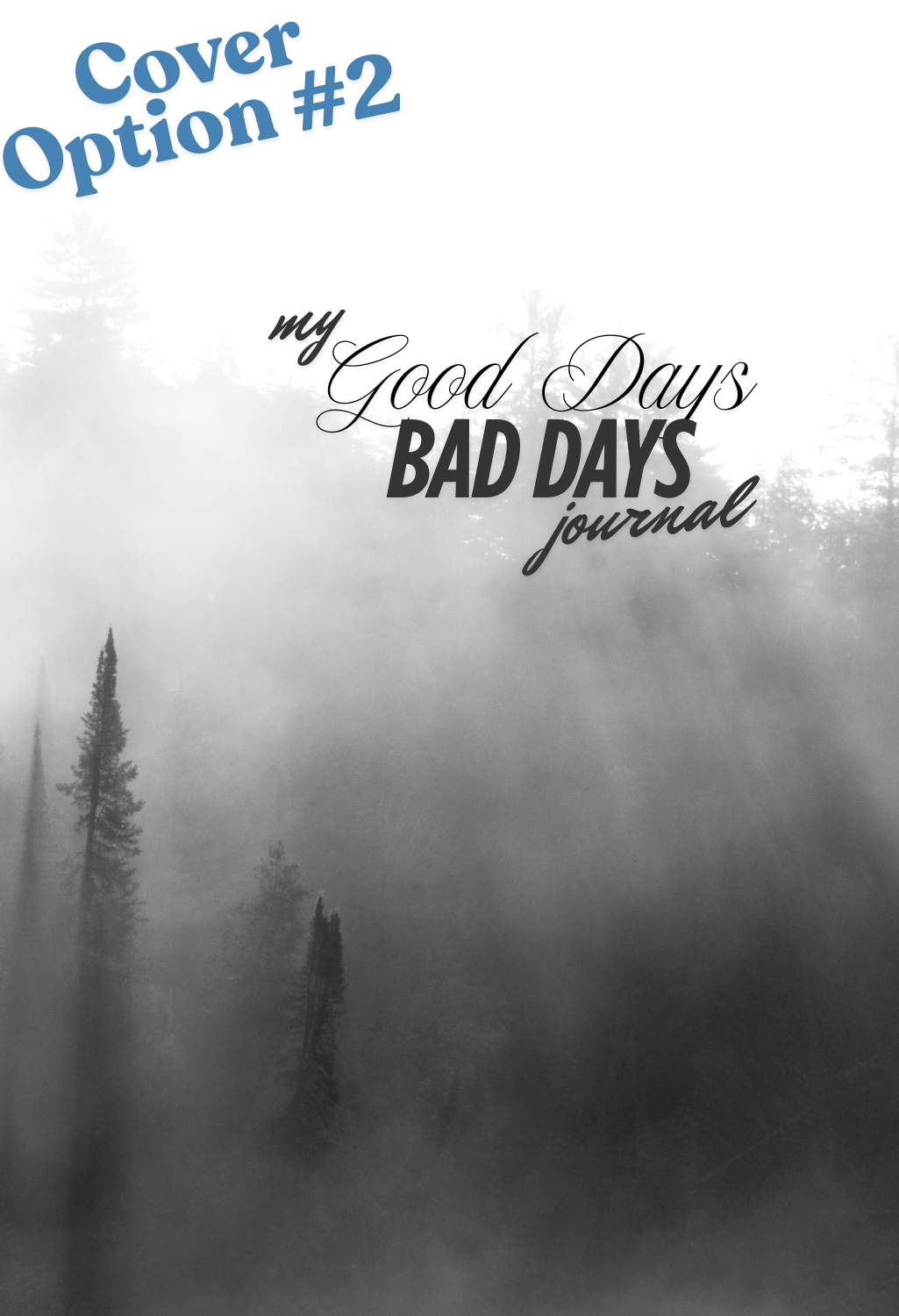 Good Days/Bad Days Journal