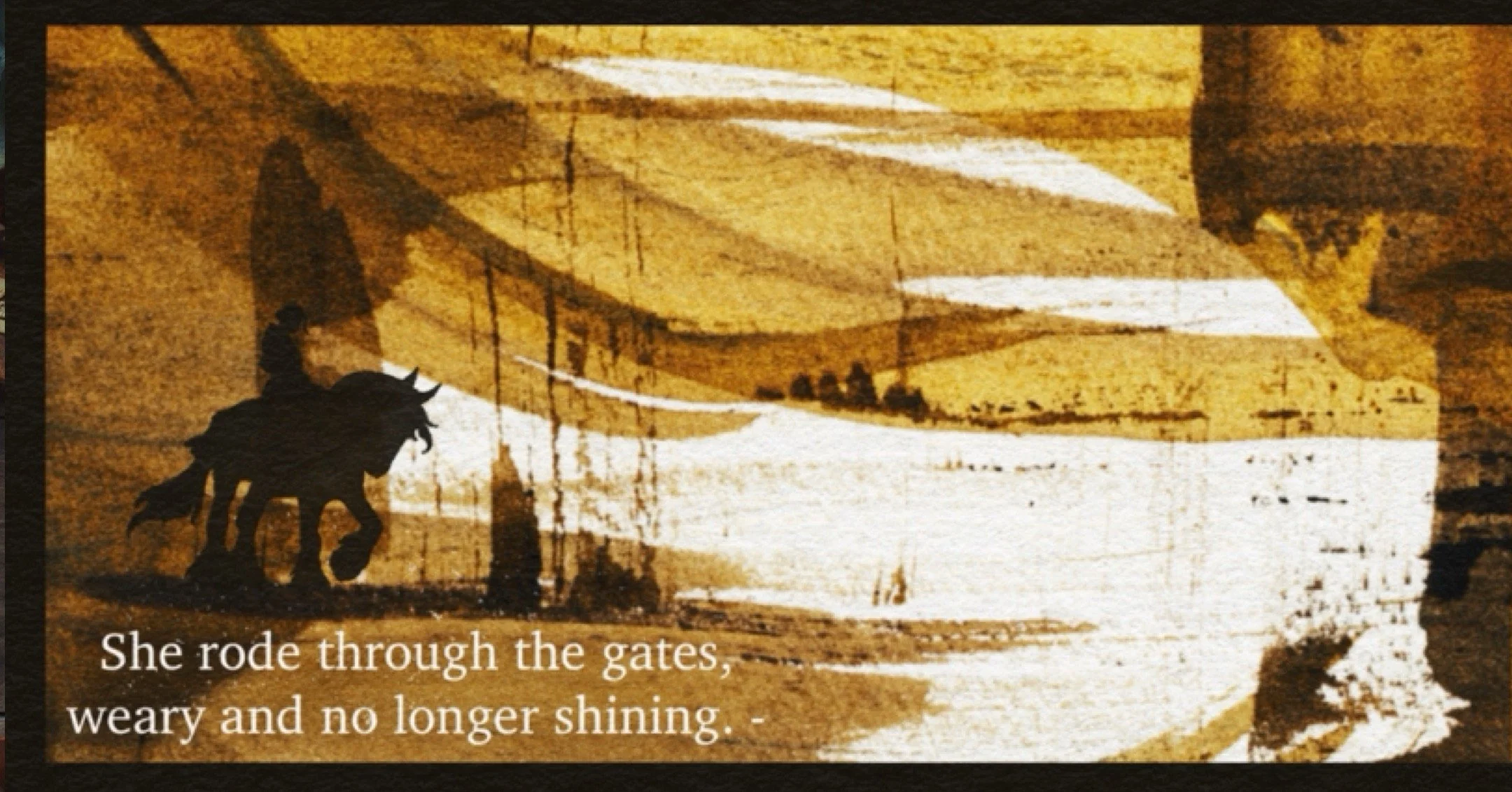 A silhouette of a person riding a horse in front of a large symbol resembling a Star of David, set against a textured yellow-brown background with white streaks and drips. Subtitles at the bottom of the image read, "She rode through the gates, weary and no longer shining."