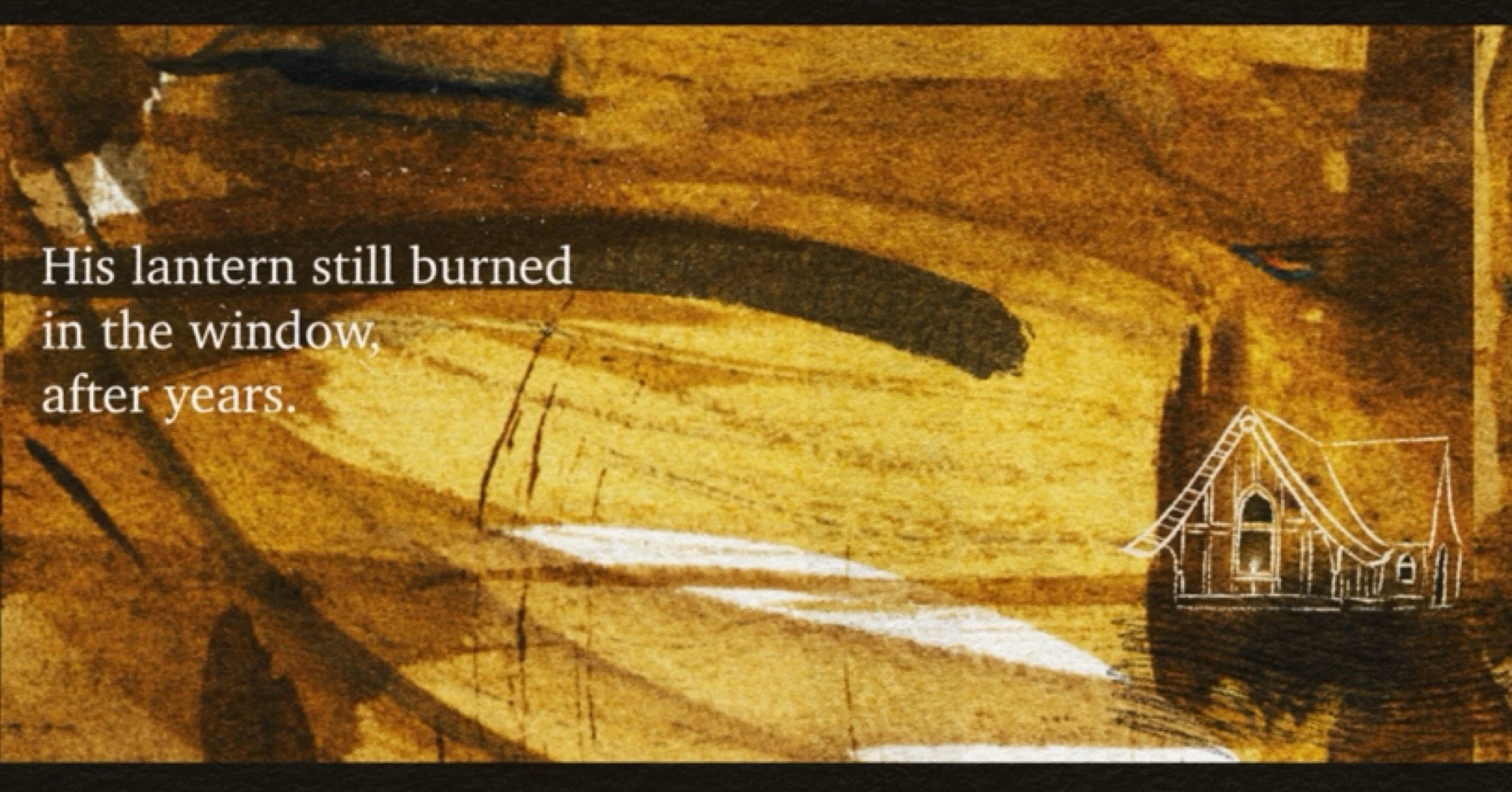 A painting of an interior scene showing a small house in the lower right corner, with a window with a burning lantern outside. Text on the image reads: "His lantern still burned in the window, after years."