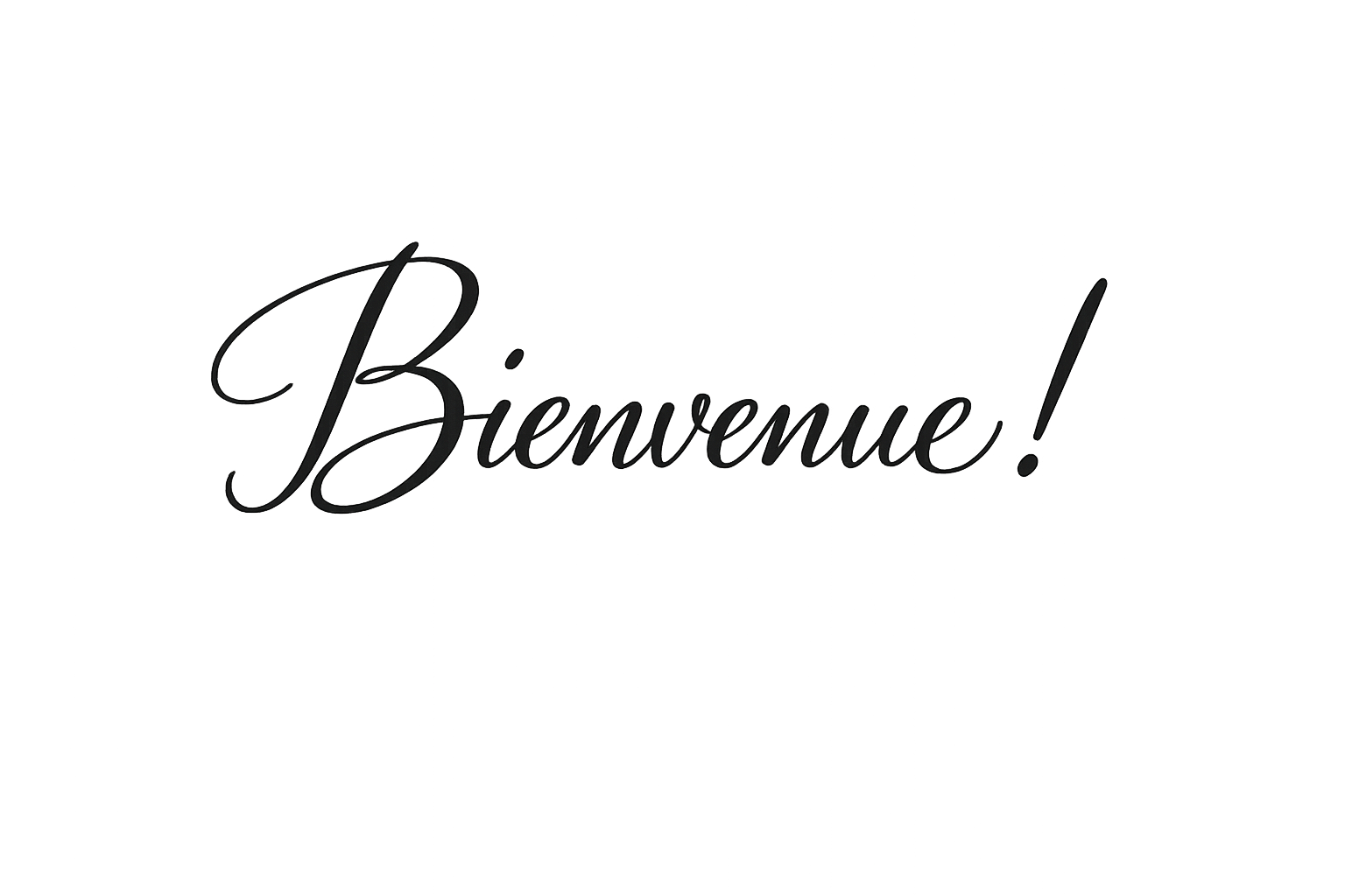 The image has the word "Bienvenue!" written in cursive on a black background.