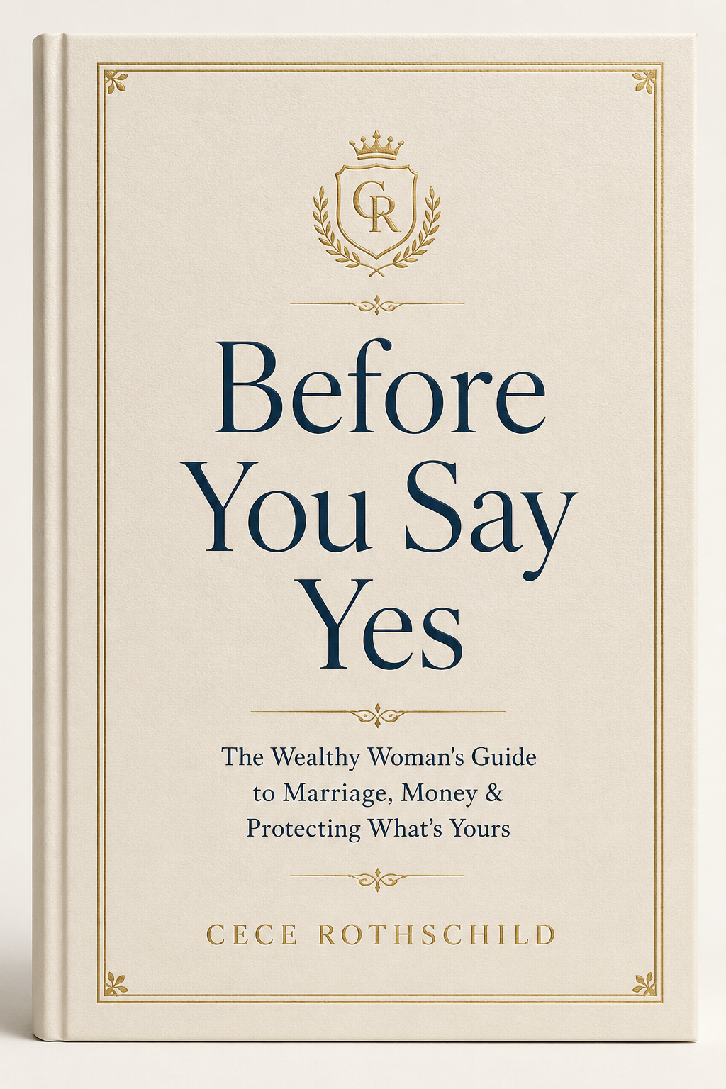 Before You Say Yes
