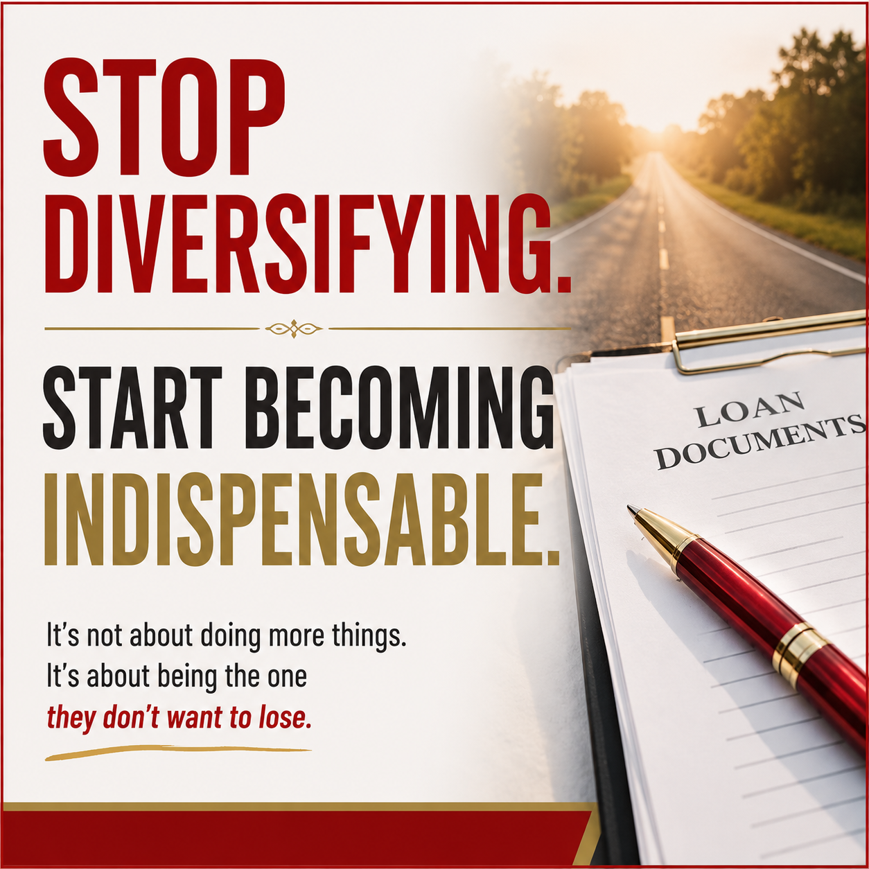 Stop Diversifying, and Become Indispensible