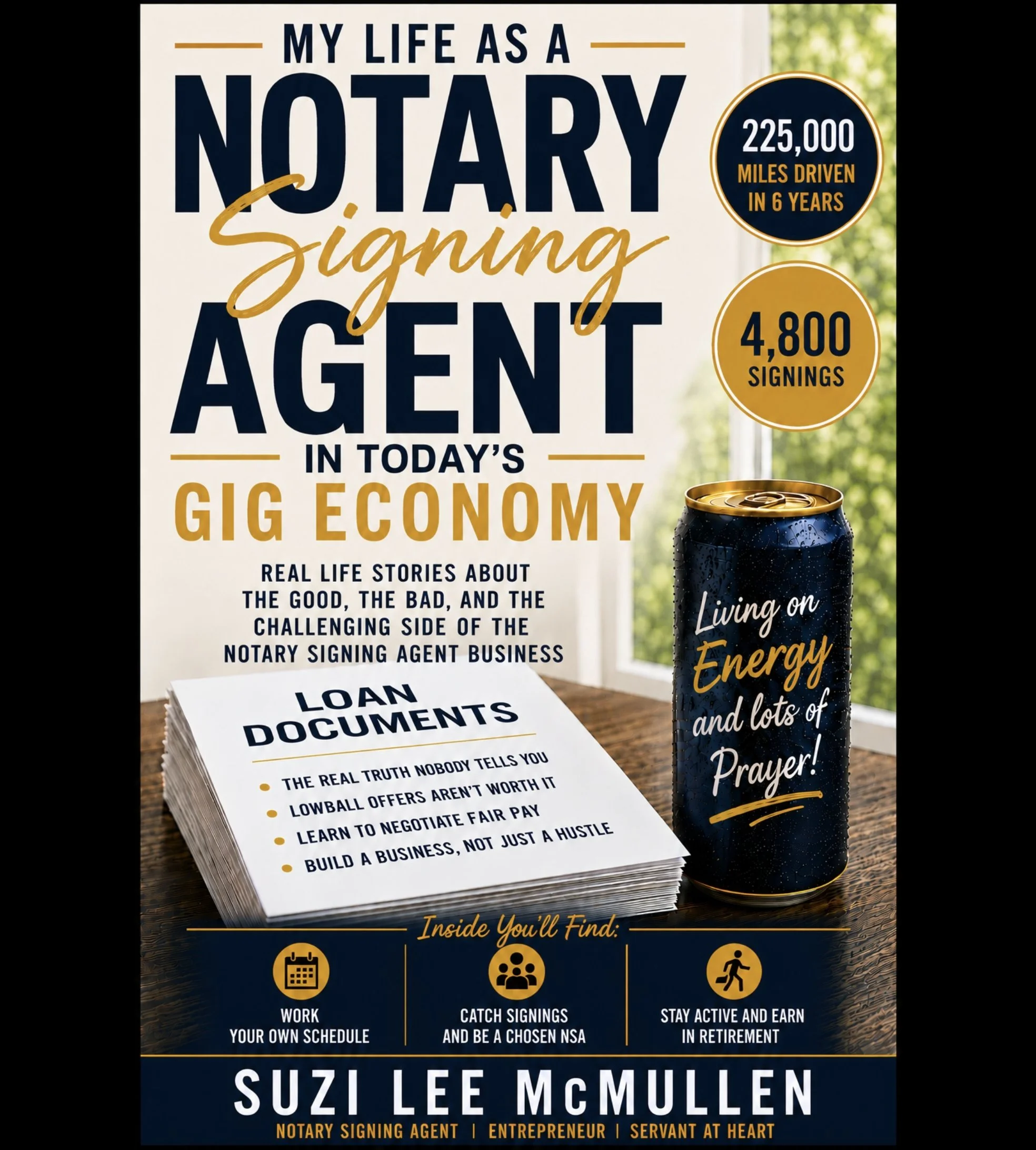 Book cover titled "My Life as a Notary Signing Agent" by Suzi Lee McMullen, featuring two circular badges with statistics, a stack of loan documents, and icons representing work, catch signings, and staying active.