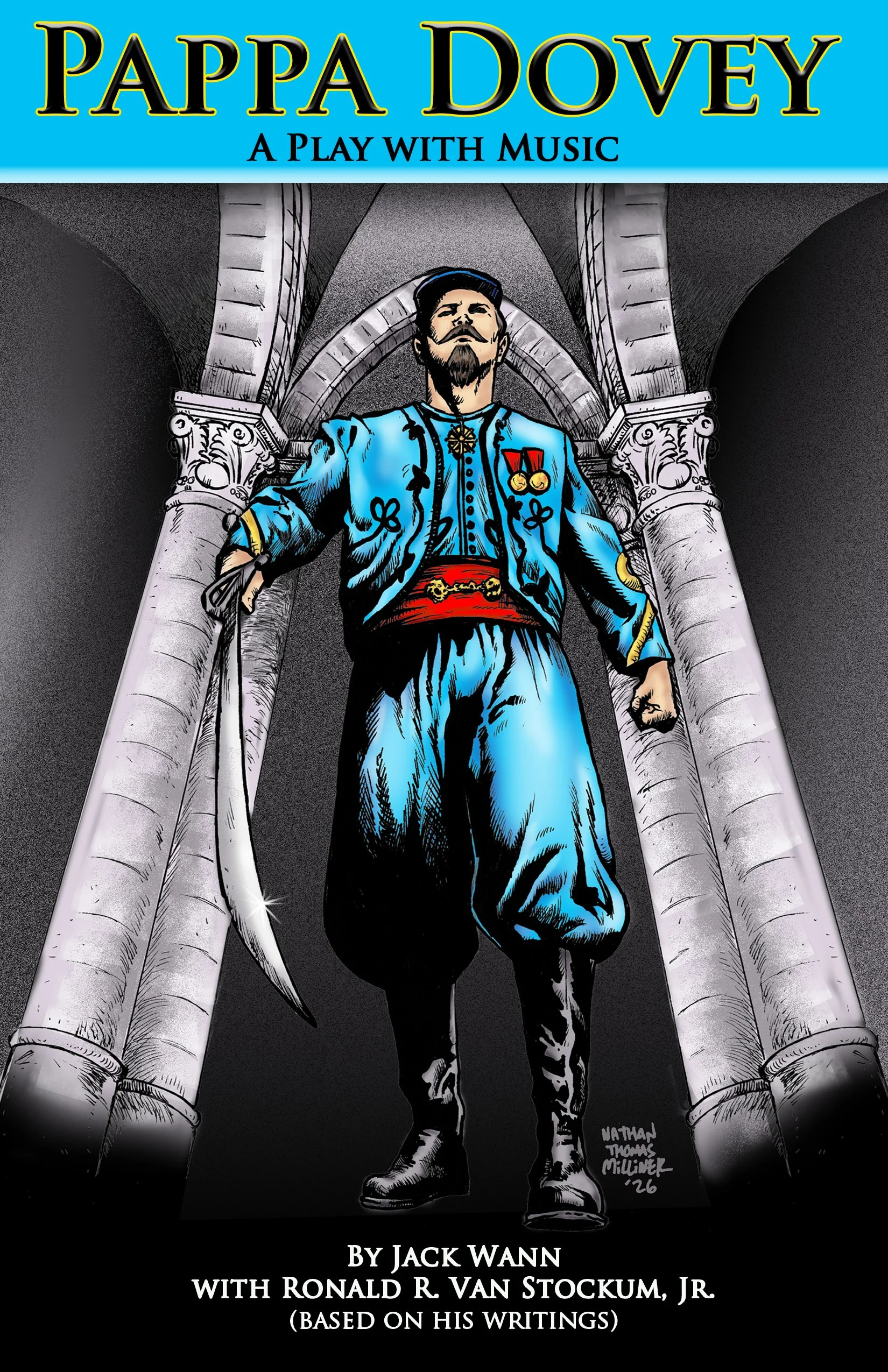 Comic book cover featuring a man in a blue outfit with medals, standing confidently in front of an archway with columns. The title reads "Pappa Dovey: A Play with Music" and it is authored by Jack Wann with Ronald R. Van Stockum, Jr., based on his writings.
