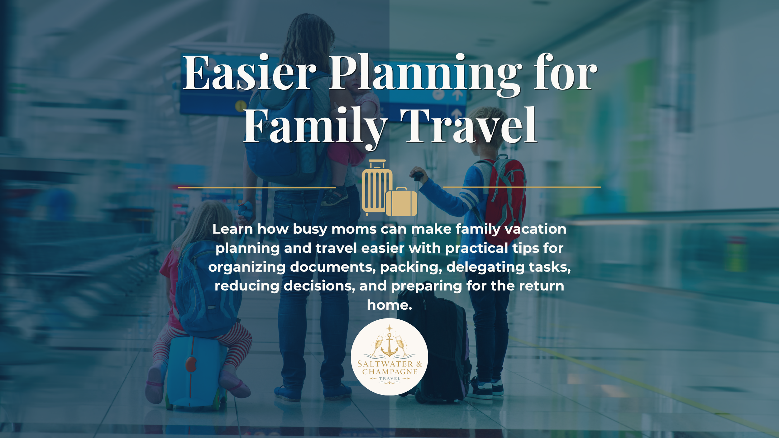 How Can Busy Moms Make Vacation Planning and Family Travel Easier?